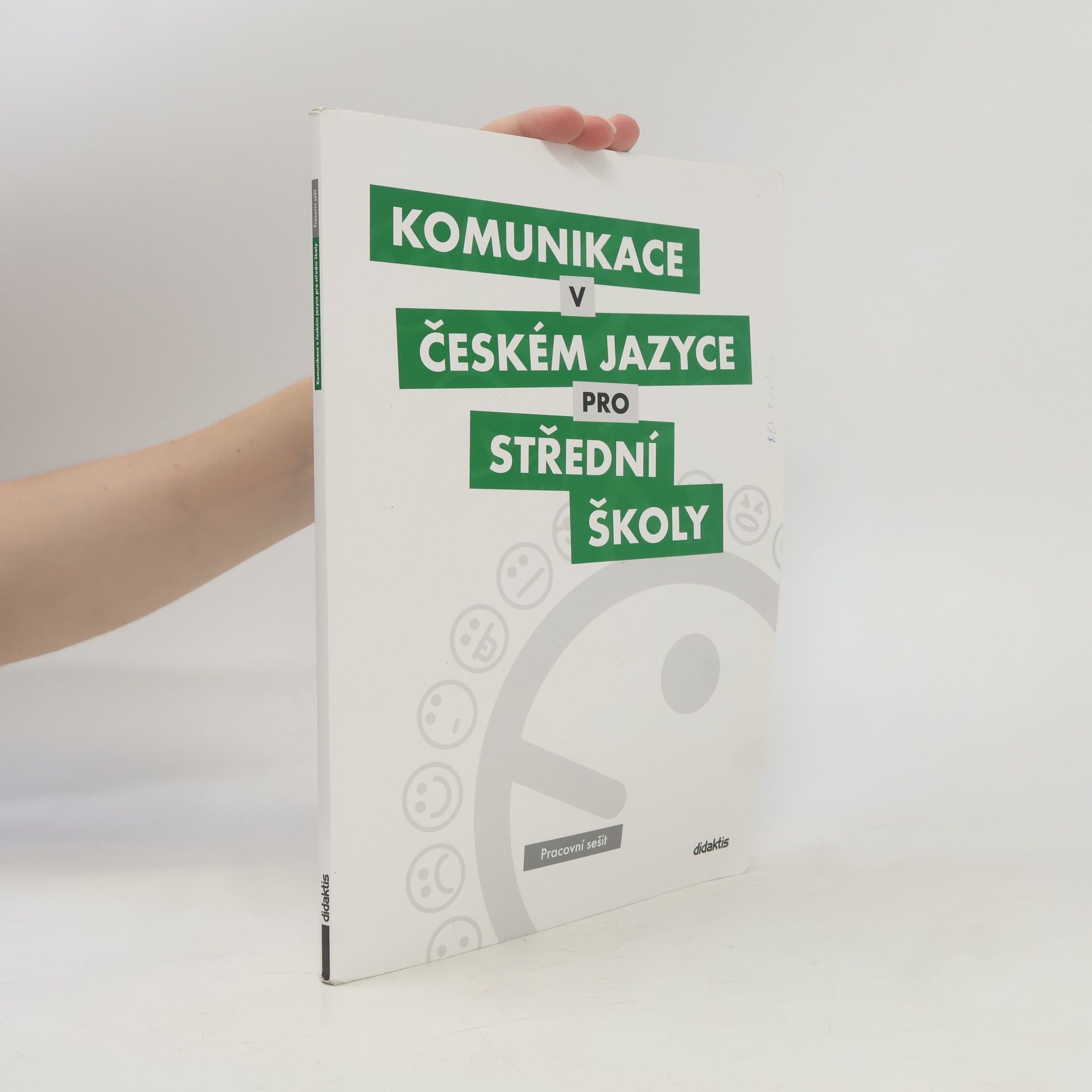 Komunikace v českém jazyce pro střední školy: Pracovní sešit