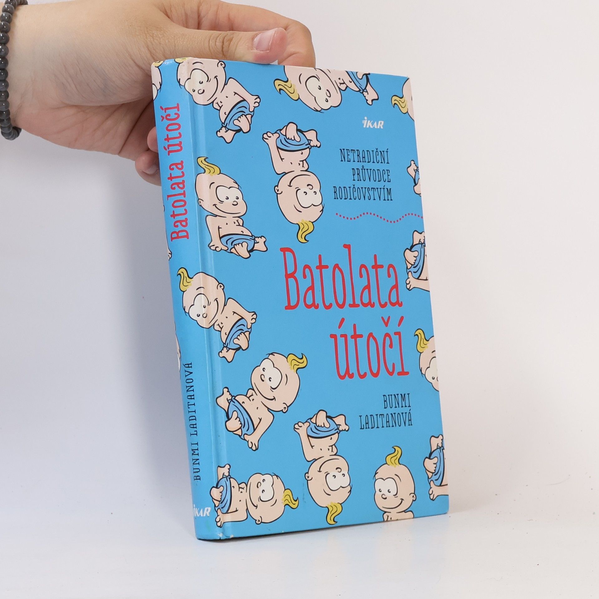 Bunmi Laditan Batolata útočí : netradiční průvodce rodičovstvím