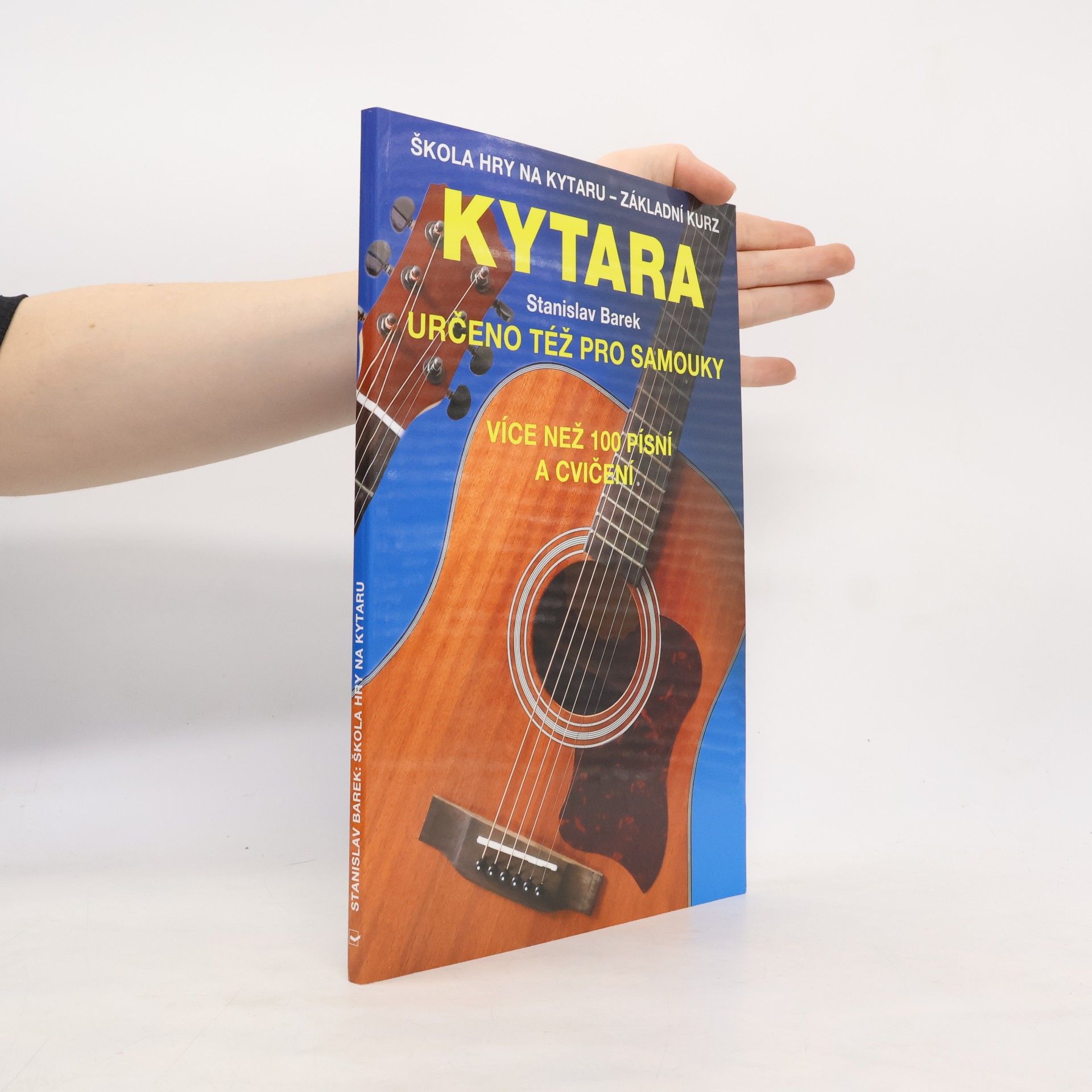 Stanislav Barek Kytara. Škola hry na kytaru - základní kurz