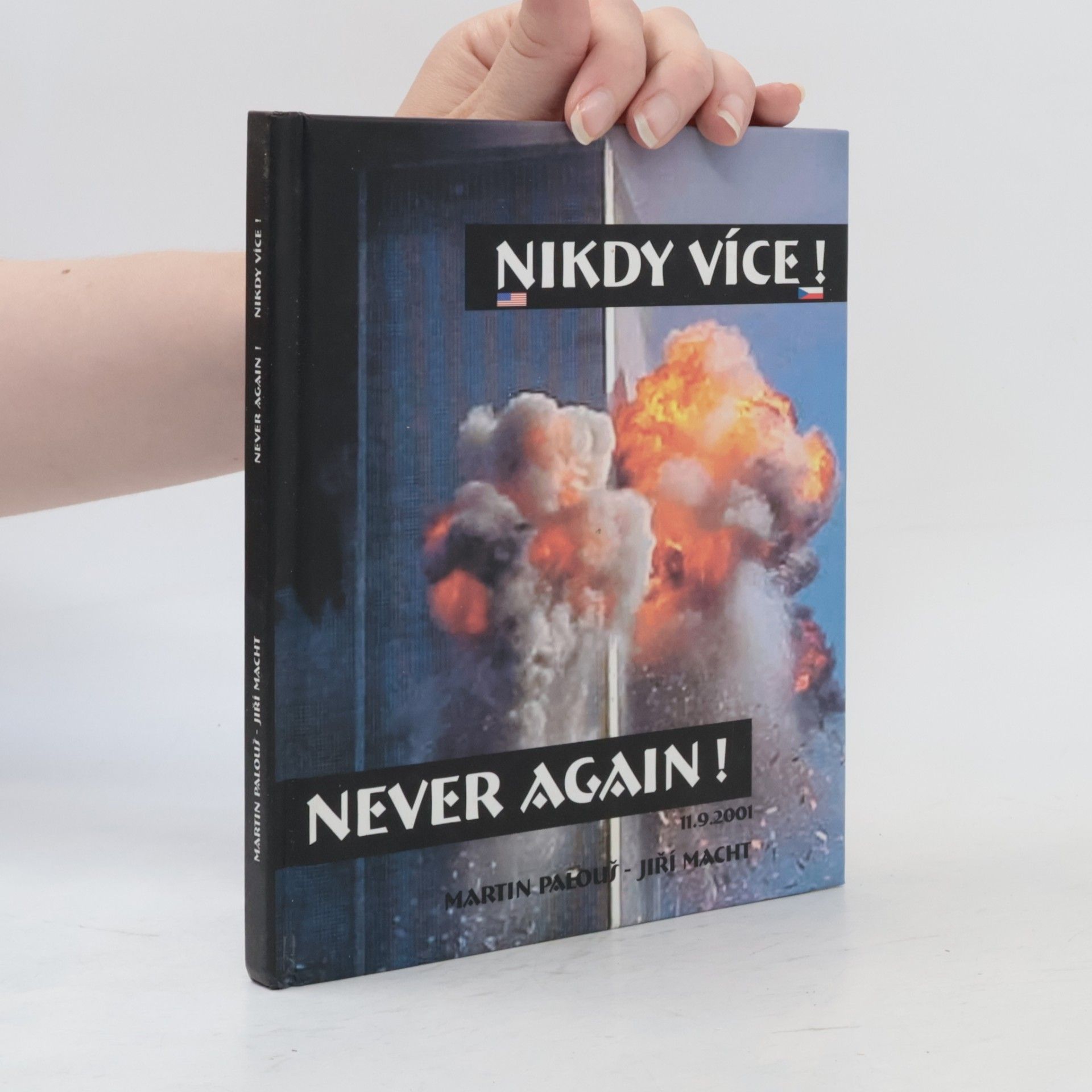 Martin Palouš Nikdy více! Never again!