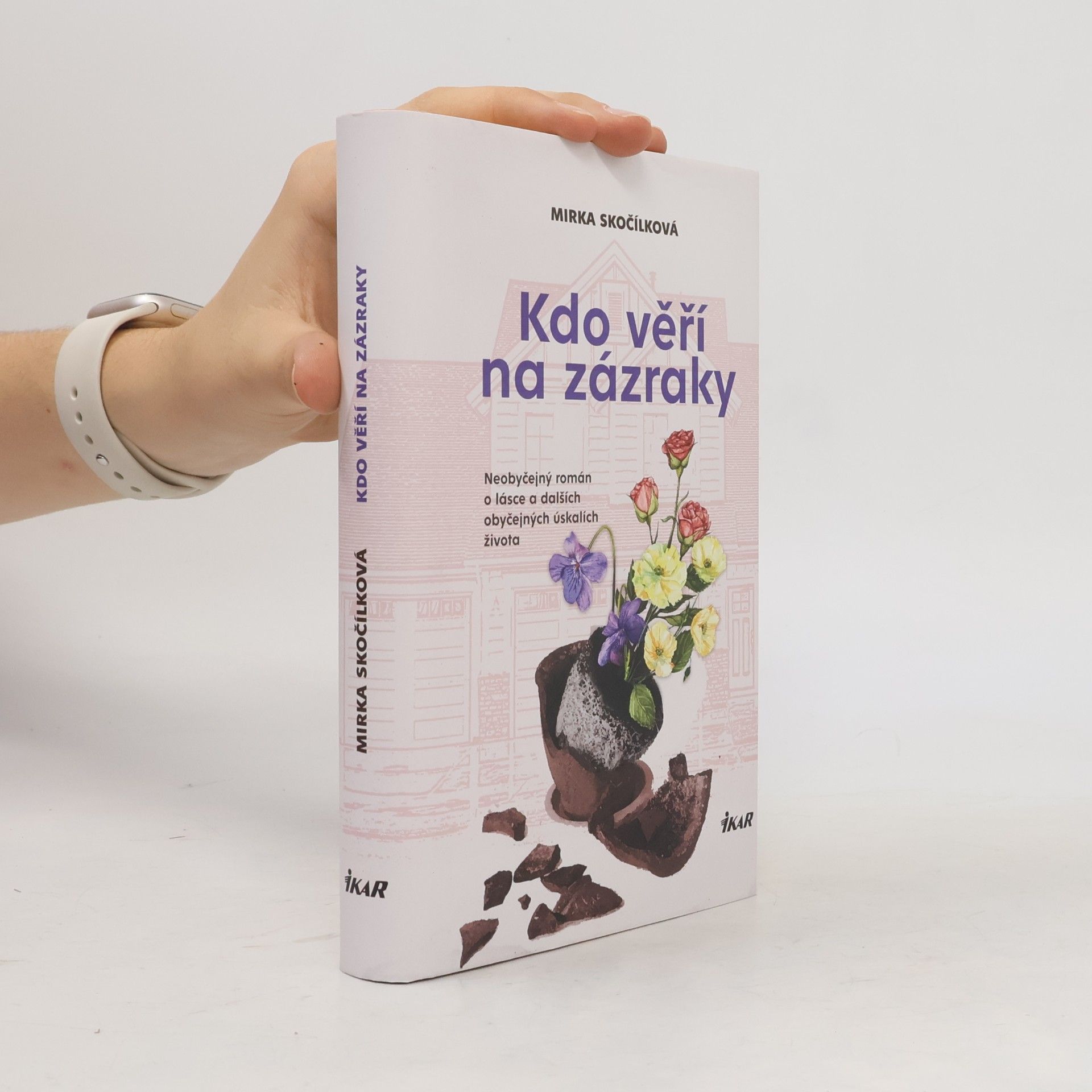 Mirka Skočílková Kdo věří na zázraky