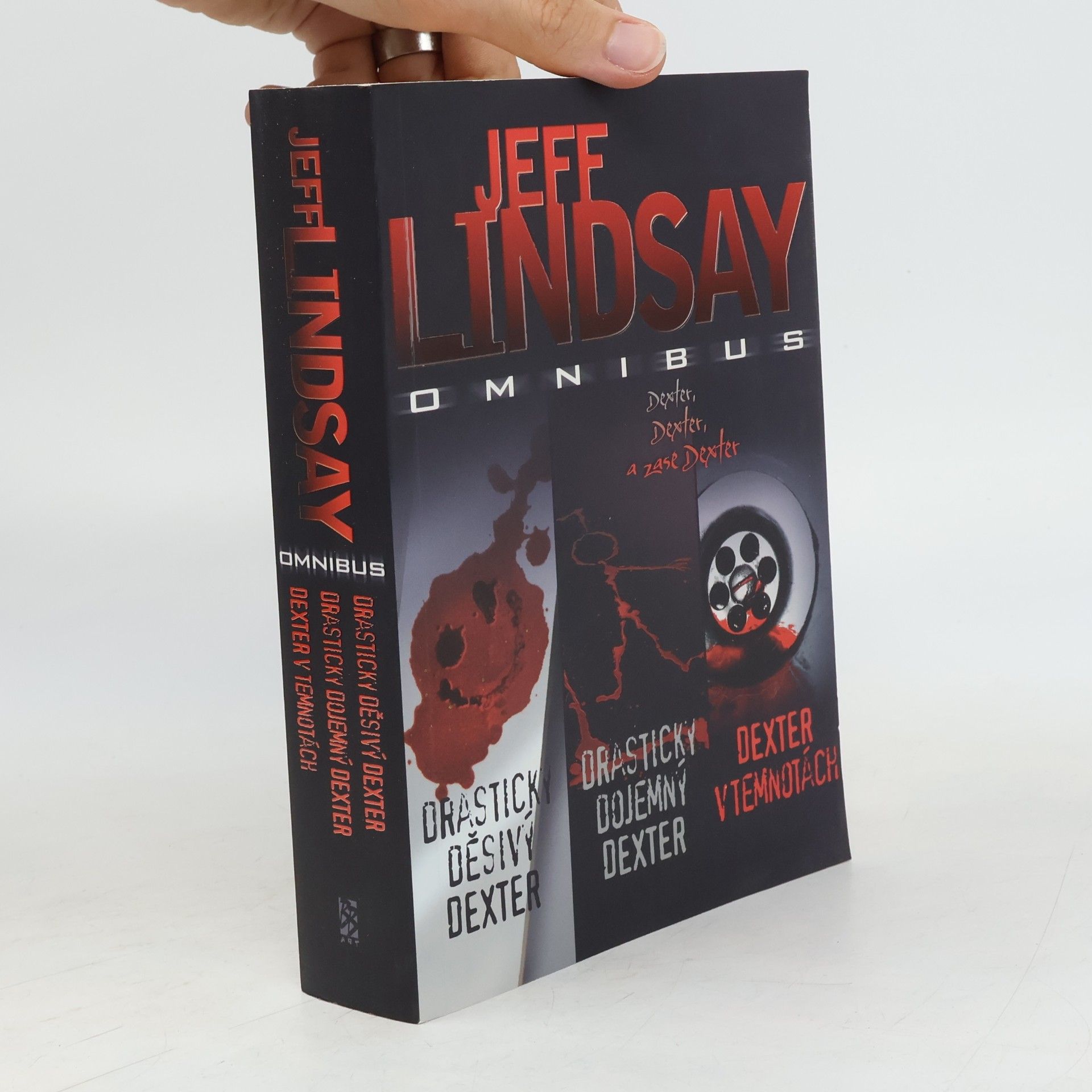 Jeff Lindsay Drasticky děsivý Dexter / Drasticky dojemný Dexter / Dexter v temnotách