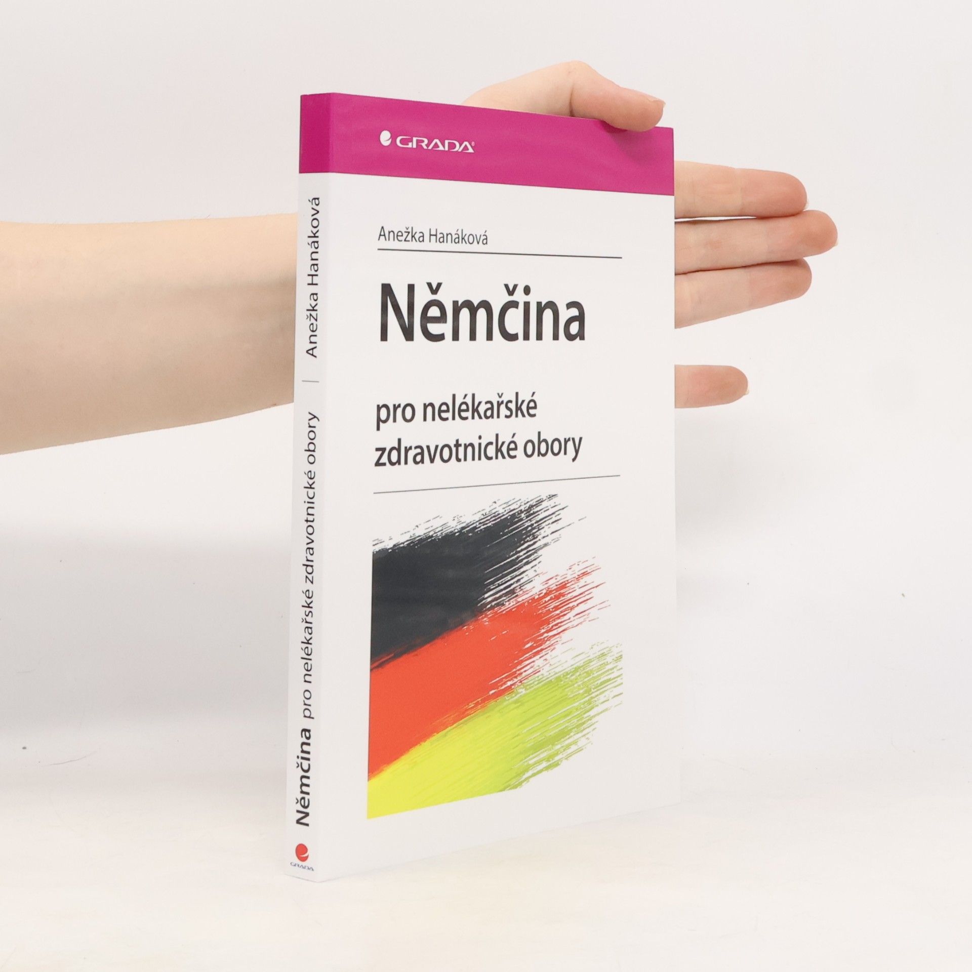 Anežka Hanáková Němčina pro nelékařské zdravotnické obory