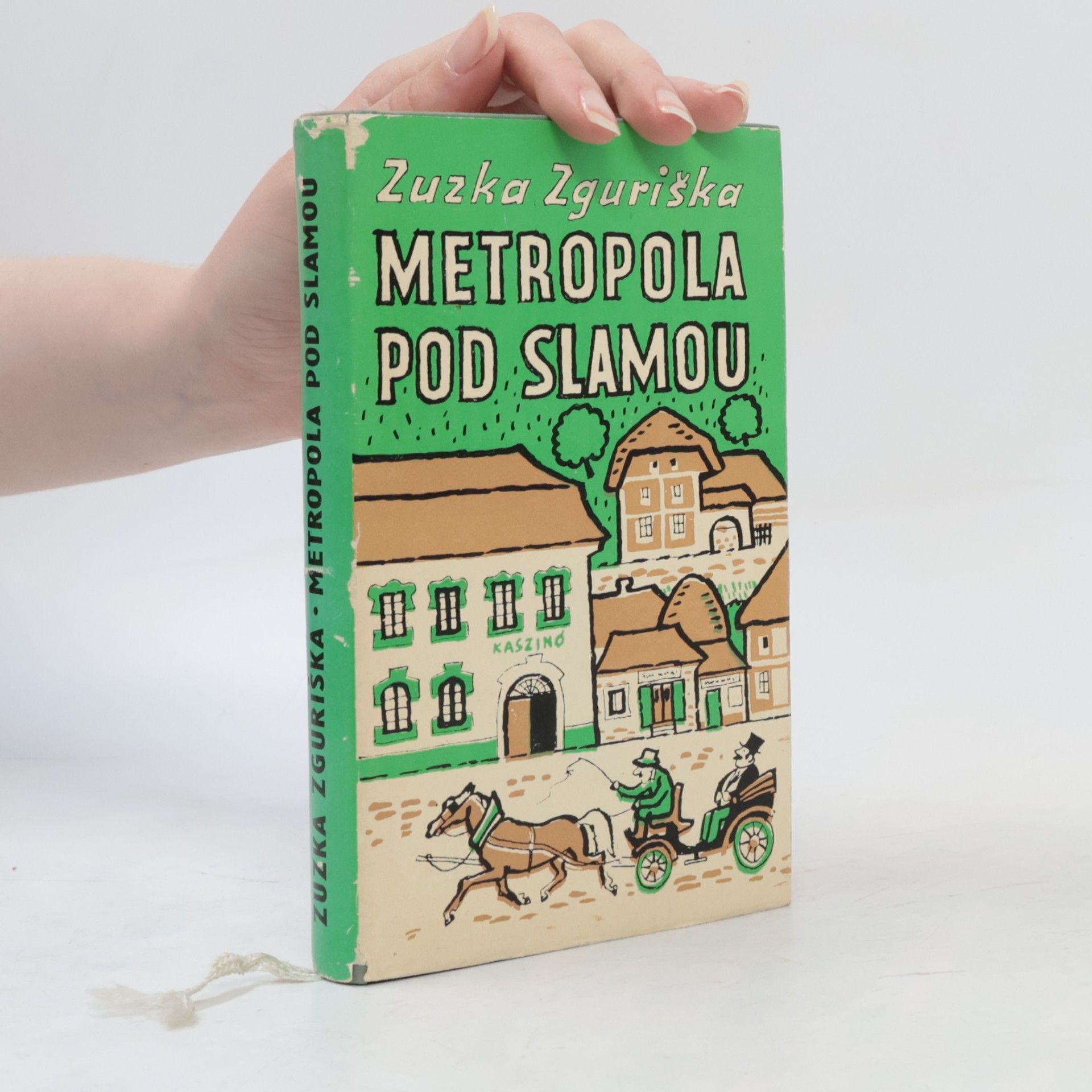 Zuzka Zguriška Metropola pod slamou