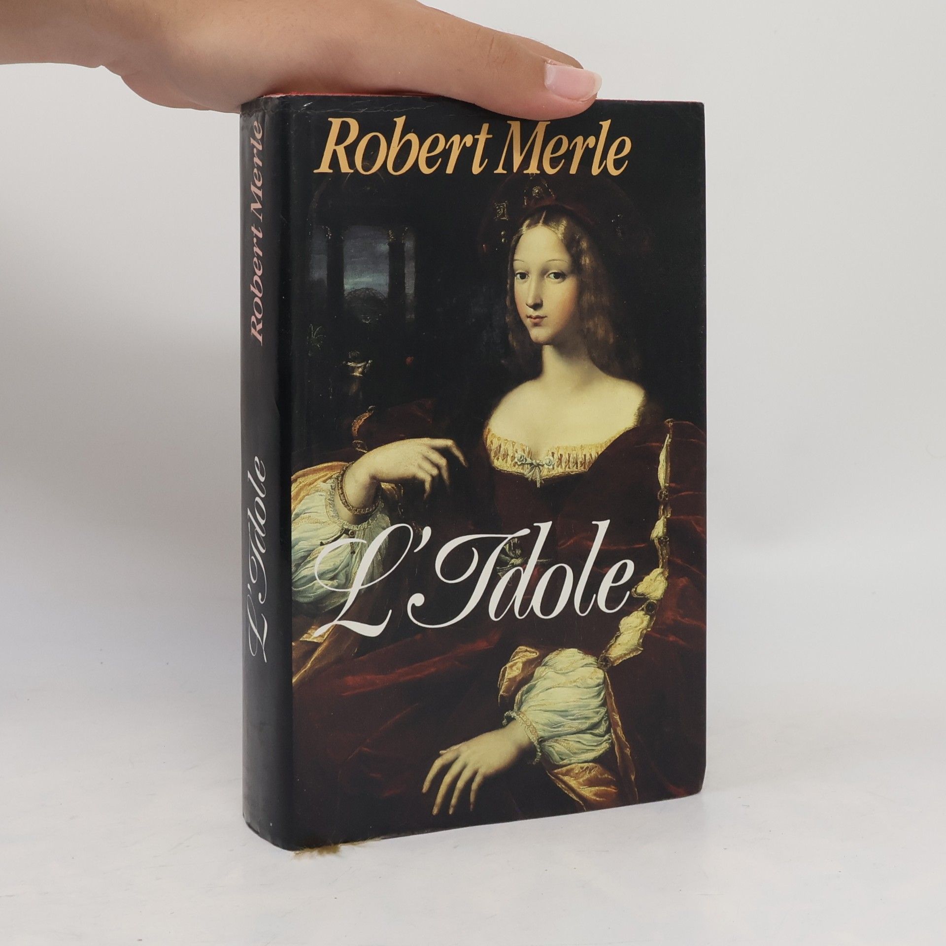 Robert Merle L'idole