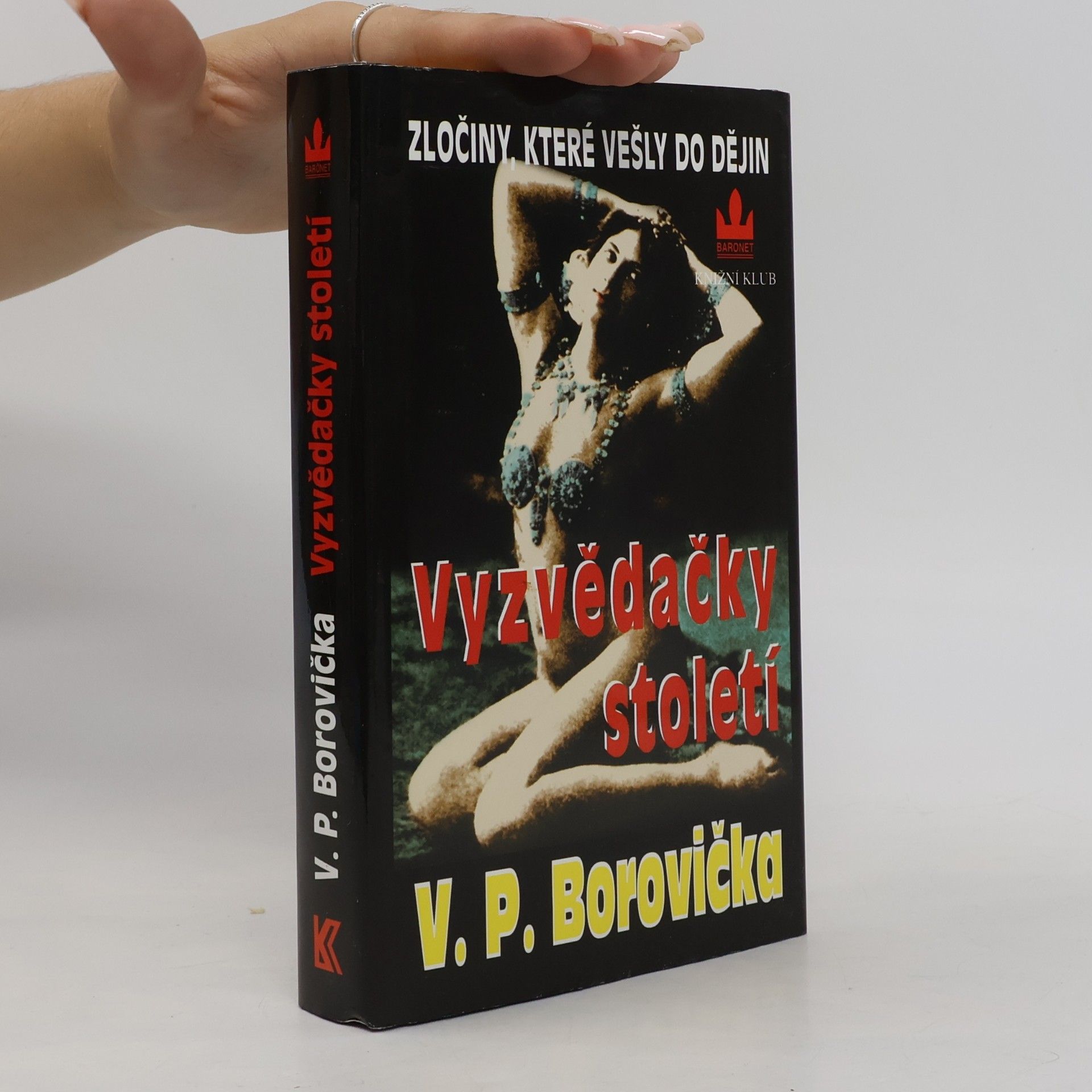 Václav Pavel Borovička Vyzvědačky století