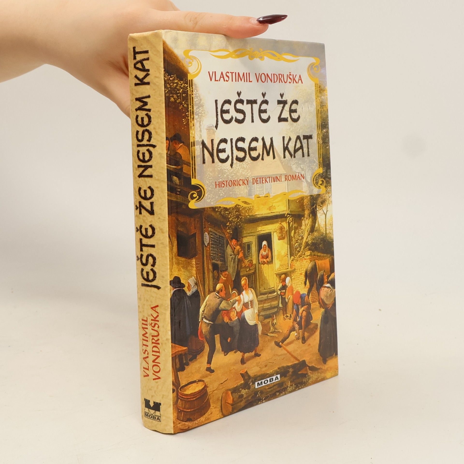 Vlastimil Vondruška Ještě že nejsem kat