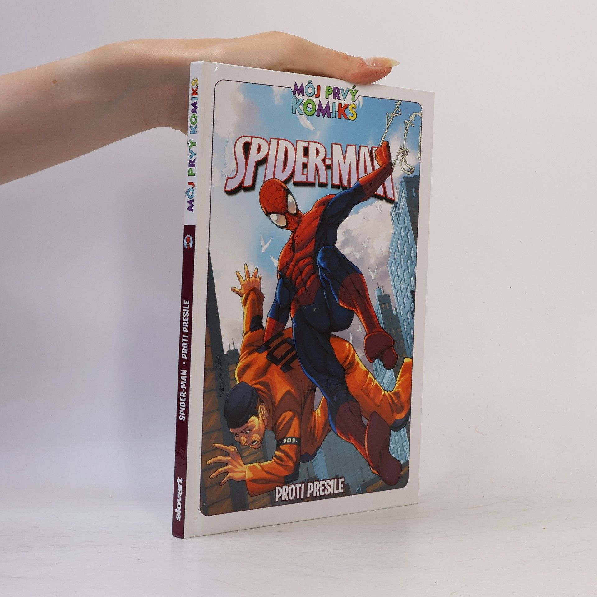 Various authors Spider-Man. Proti presile
