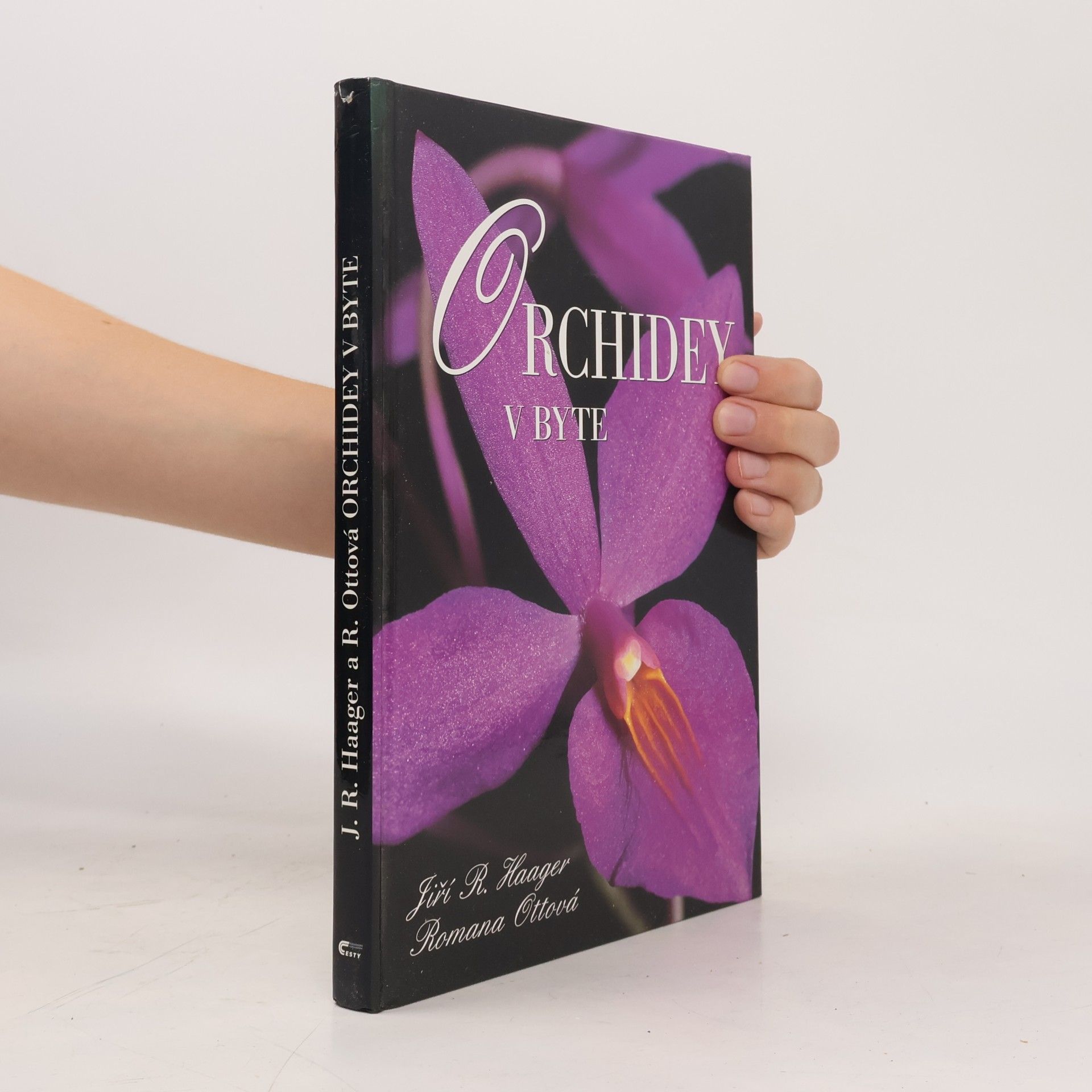 Ottová Romana Haager Jiří R. Orchidey v byte