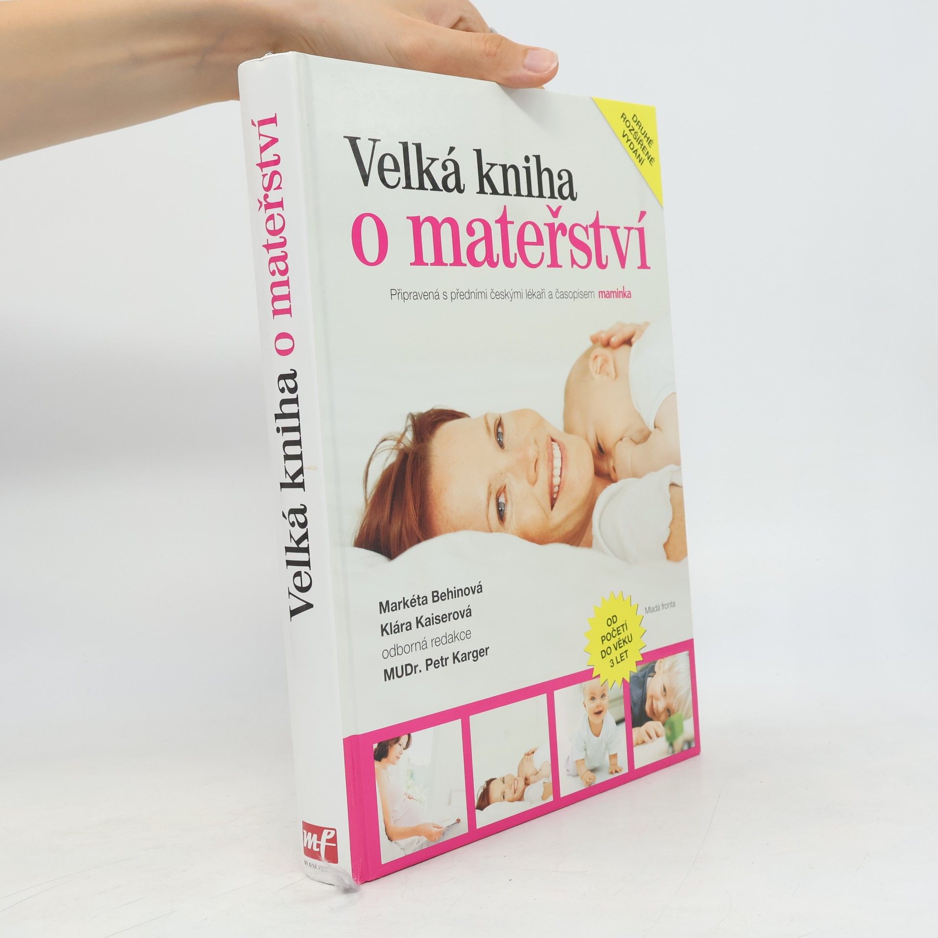 Petr Karger Velká kniha o mateřství. Od početí do věku 3 let.
