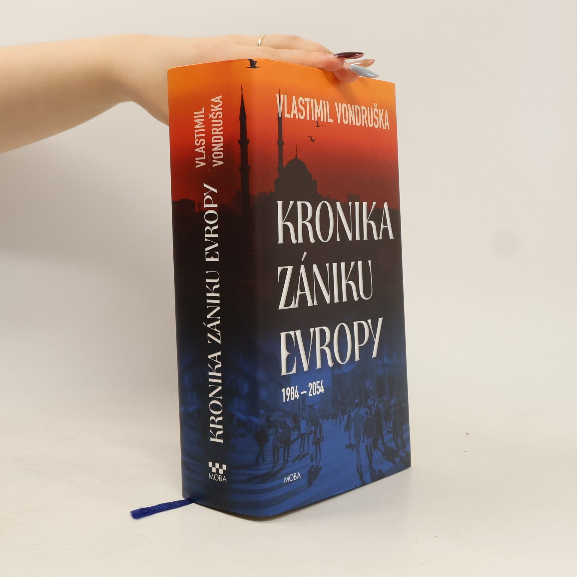 Vlastimil Vondruška Kronika zániku Evropy: 1984-2054