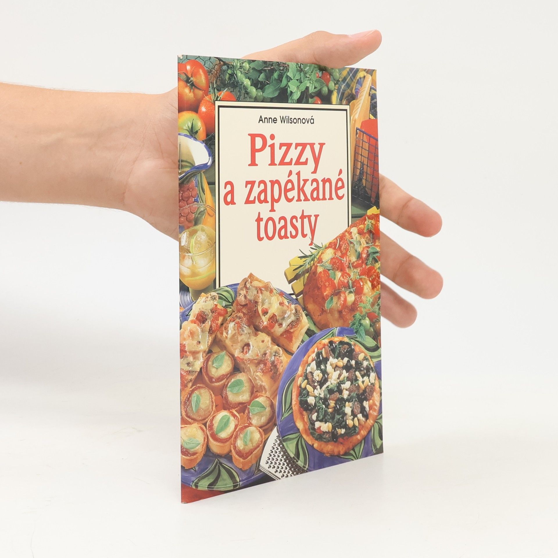 Anne Wilson Pizzy a zapékané tousty
