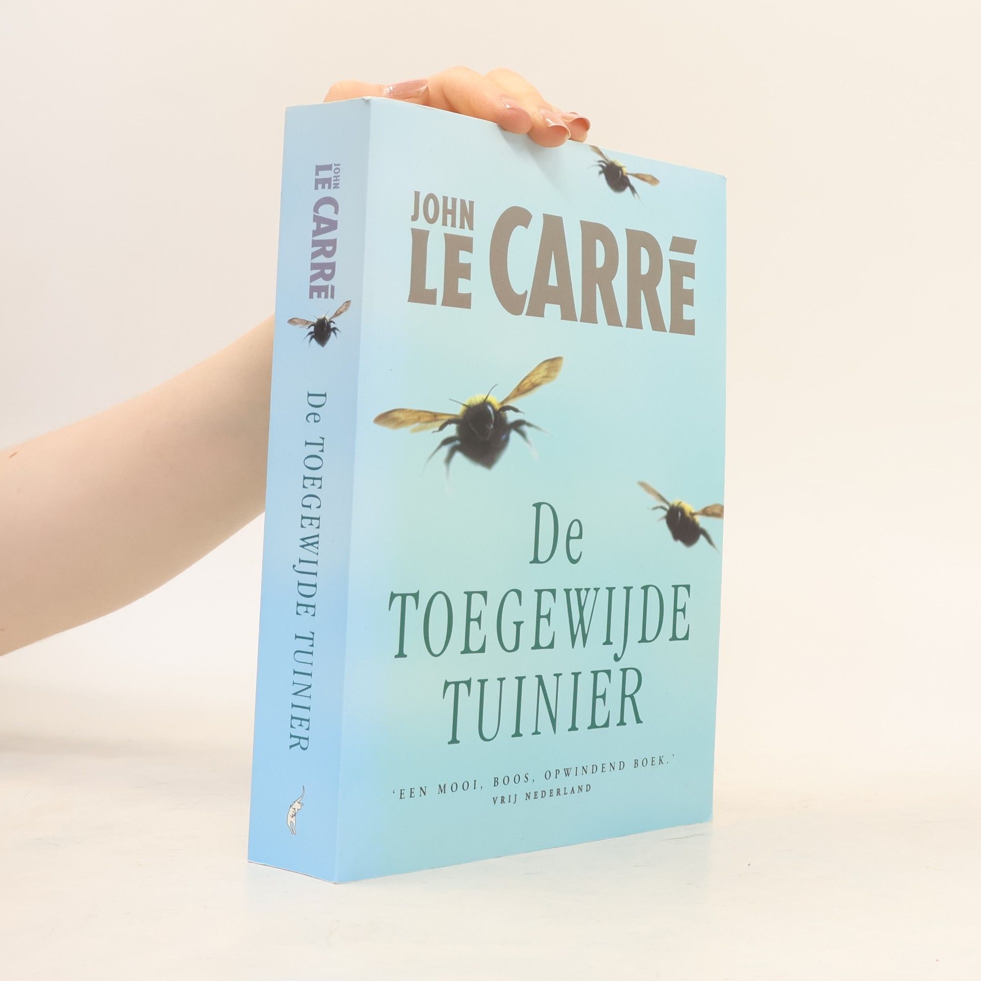 John le Carré De Toegewijde Tuinier