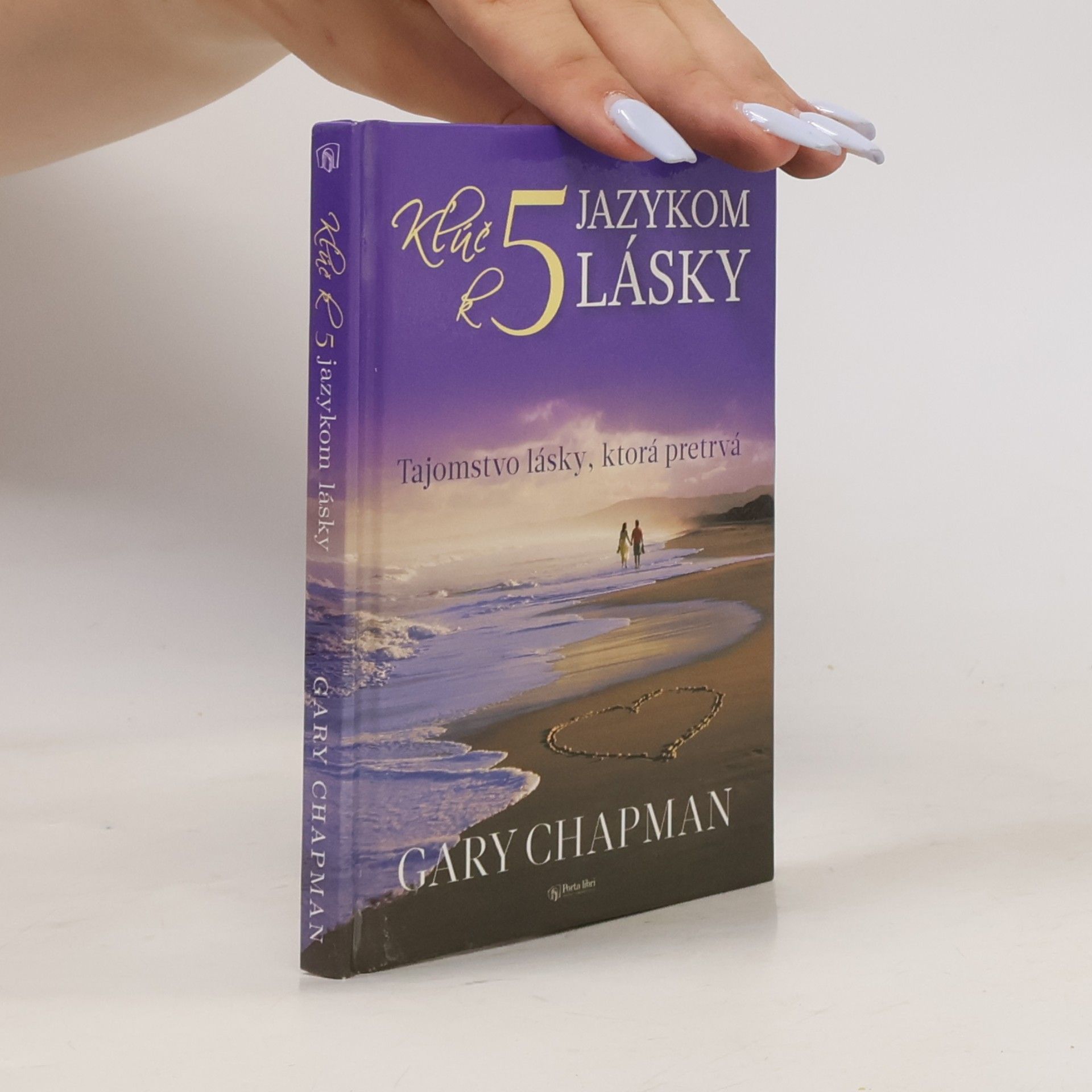 Gary Chapman Kľúč k 5 jazykom lásky