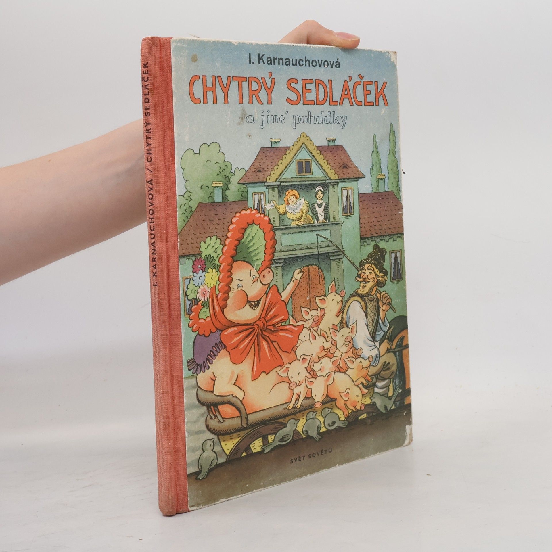 Irina Karnauchovová Chytrý sedláček a jiné pohádky