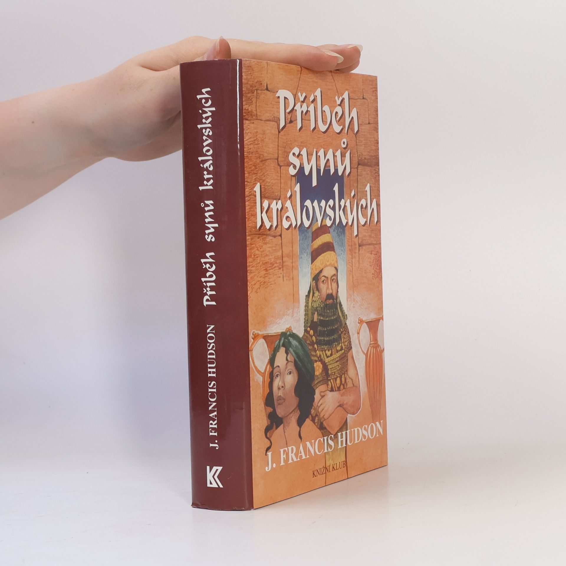 Hudson J. Francis Příběh synů královských