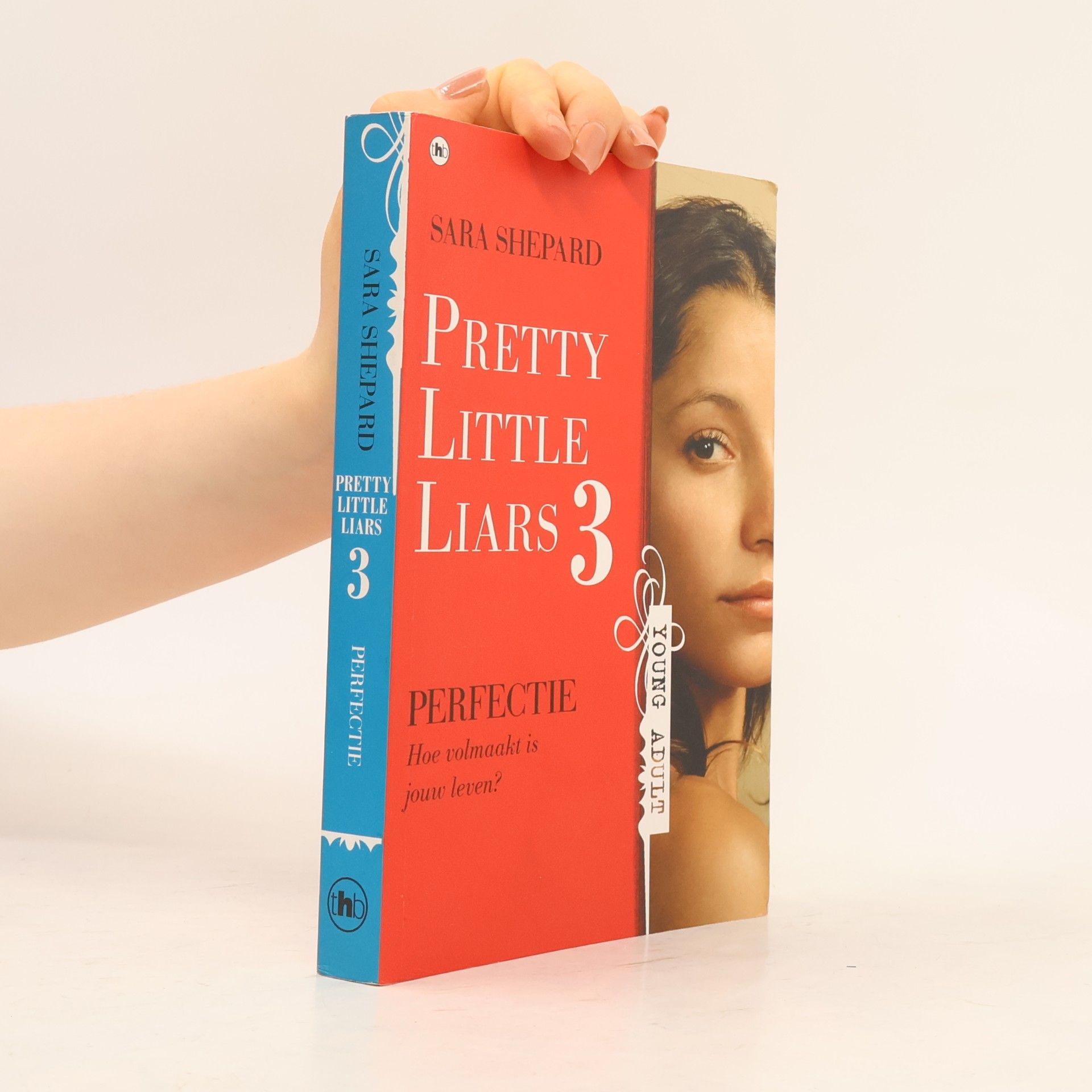 Sara Shepard Pretty Little Liars - 3: Perfectie