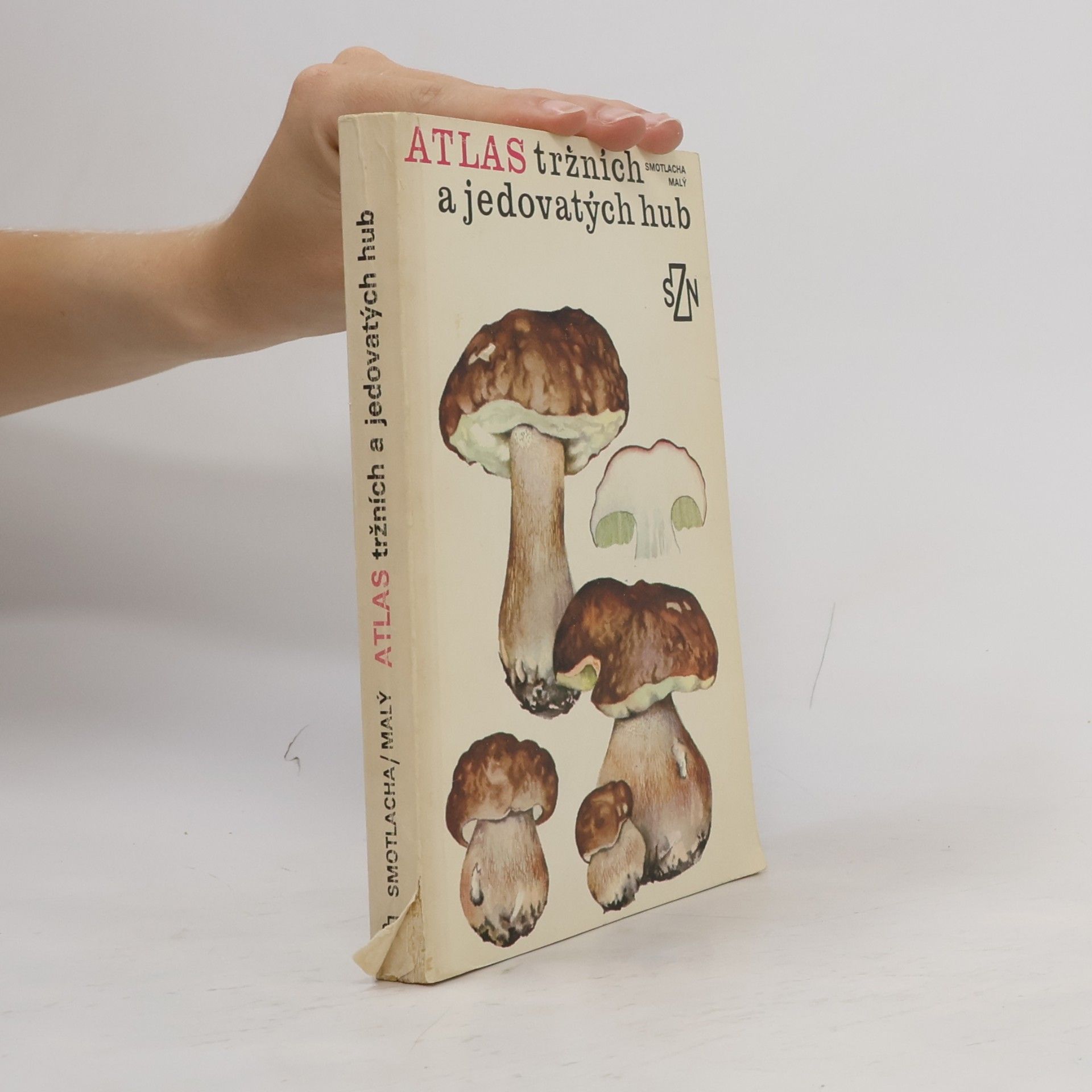 Jiří Malý Atlas tržních a jedovatých hub