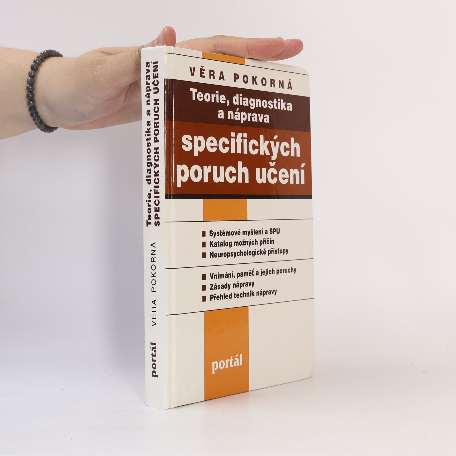 Věra Pokorná Teorie, diagnostika a náprava specifických poruch učení