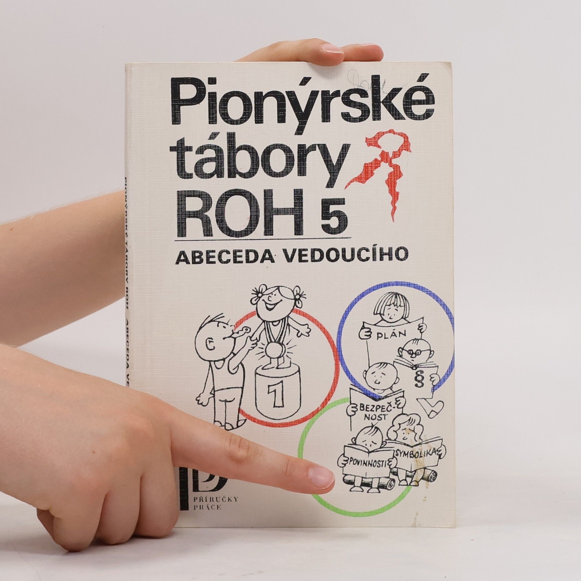 Karel Polomis Pionýrské tábory ROH 5