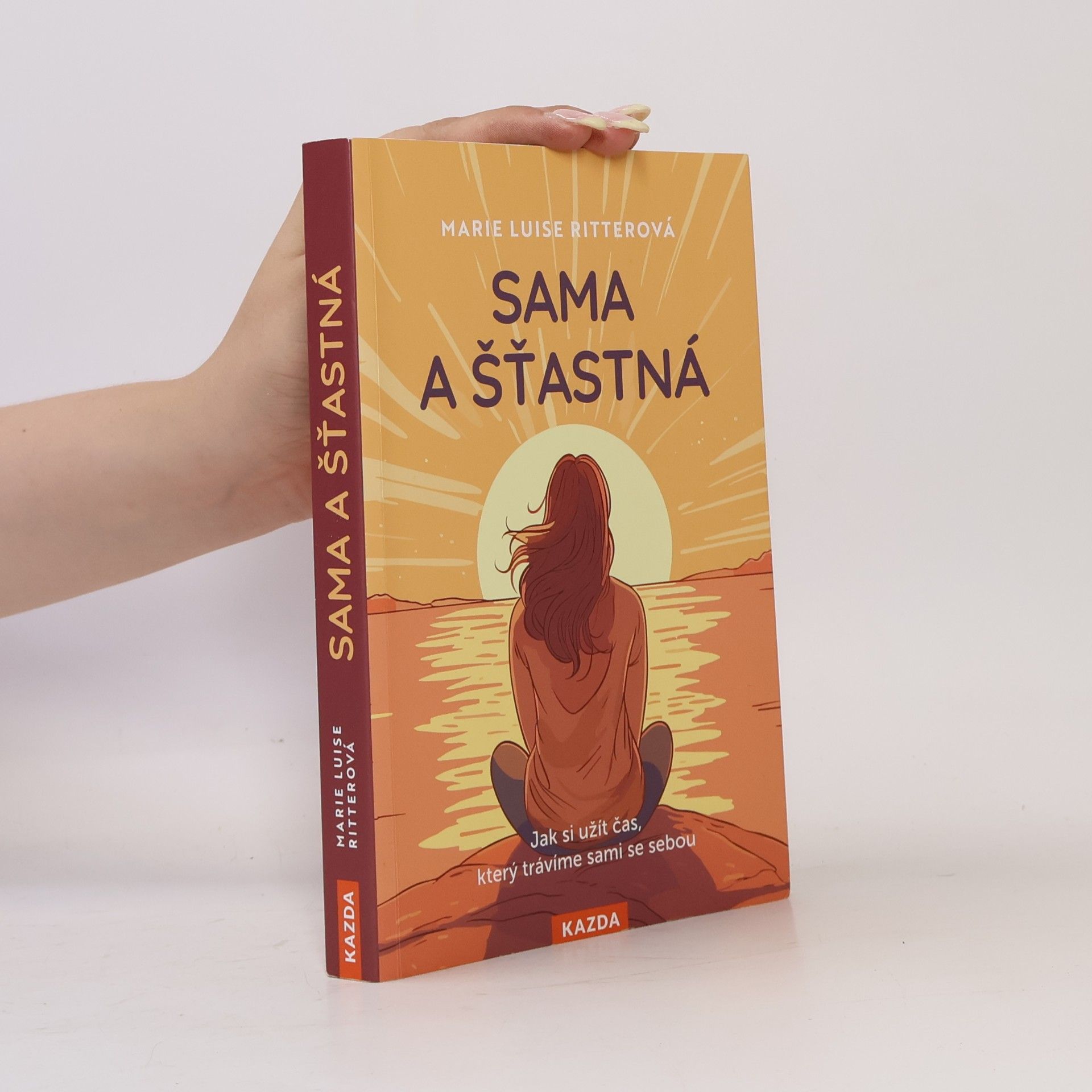 Sama a šťastná. Jak si užít čas, který trávíme sami se sebou