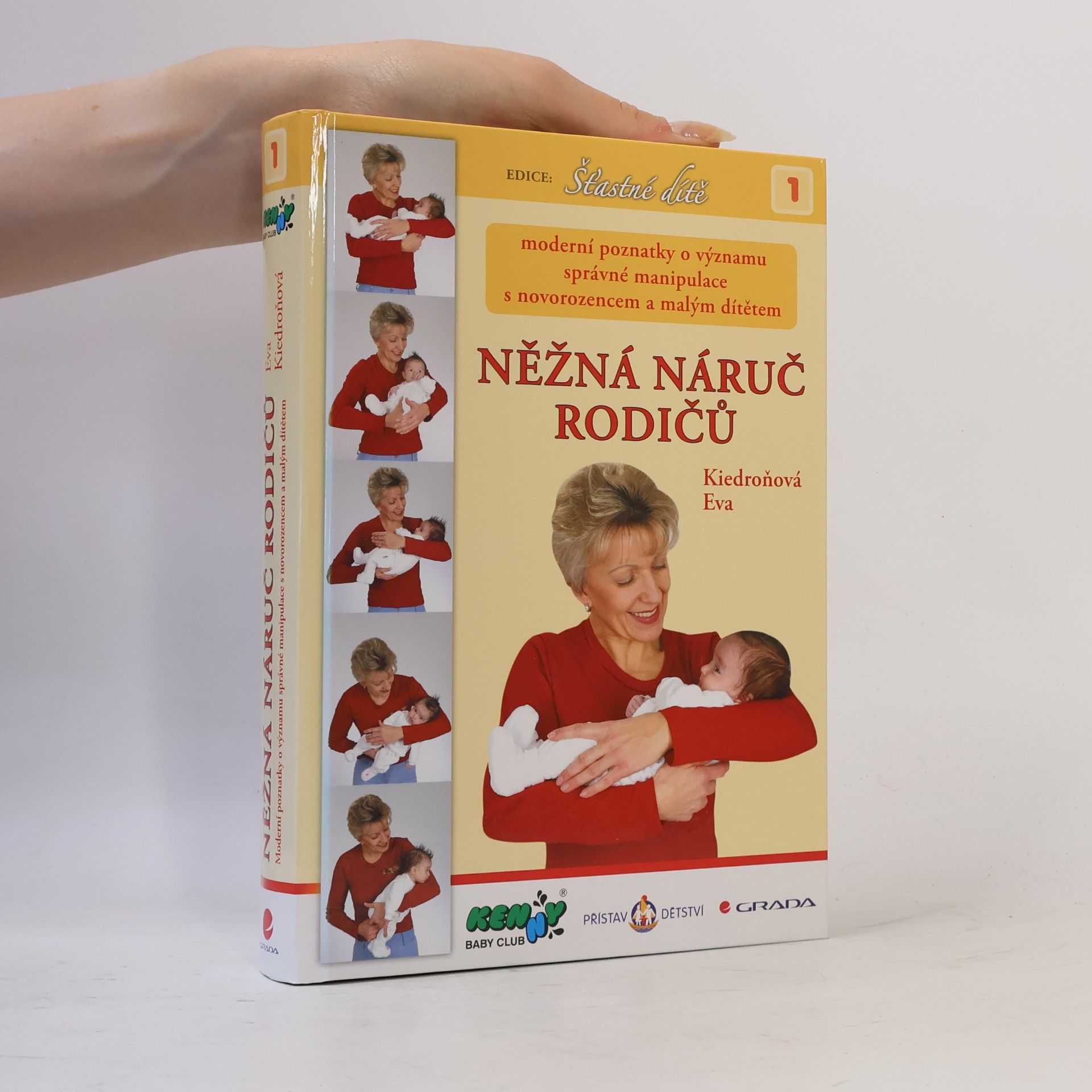 Eva Kiedroňová Něžná náruč rodičů