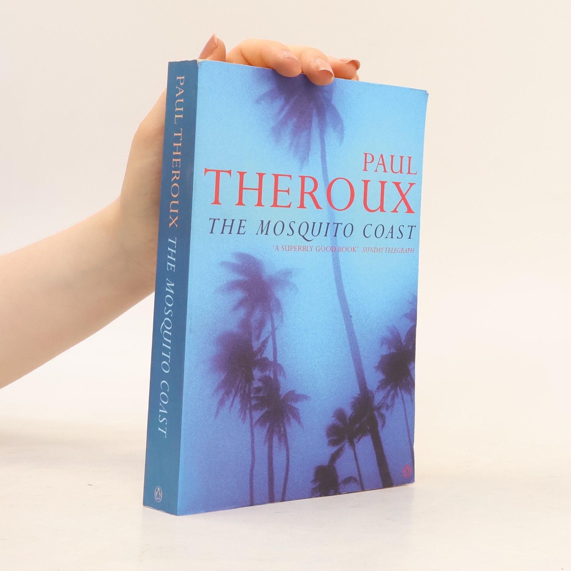 Paul Theroux The Mosquito Coast
