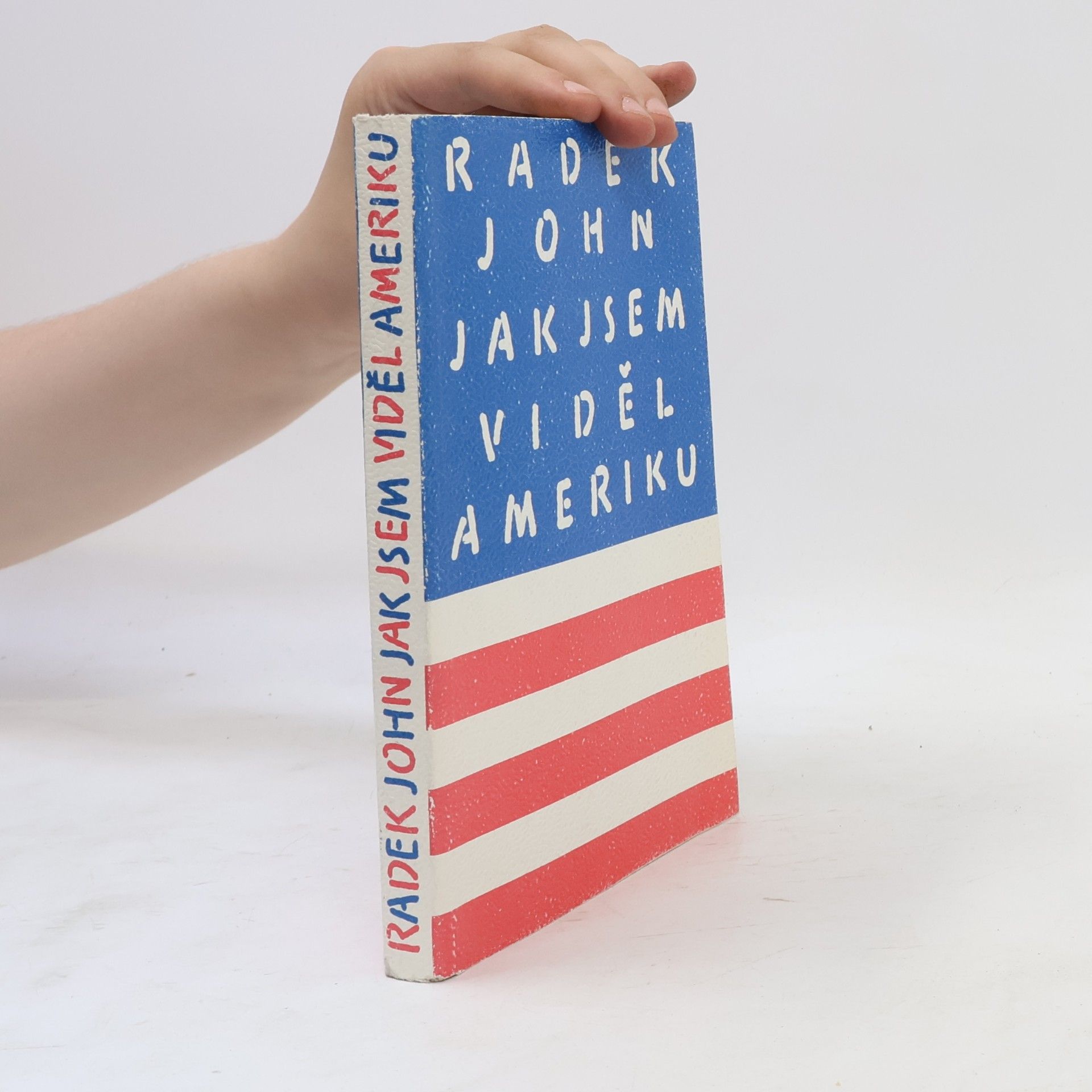 Radek John Jak jsem viděl Ameriku
