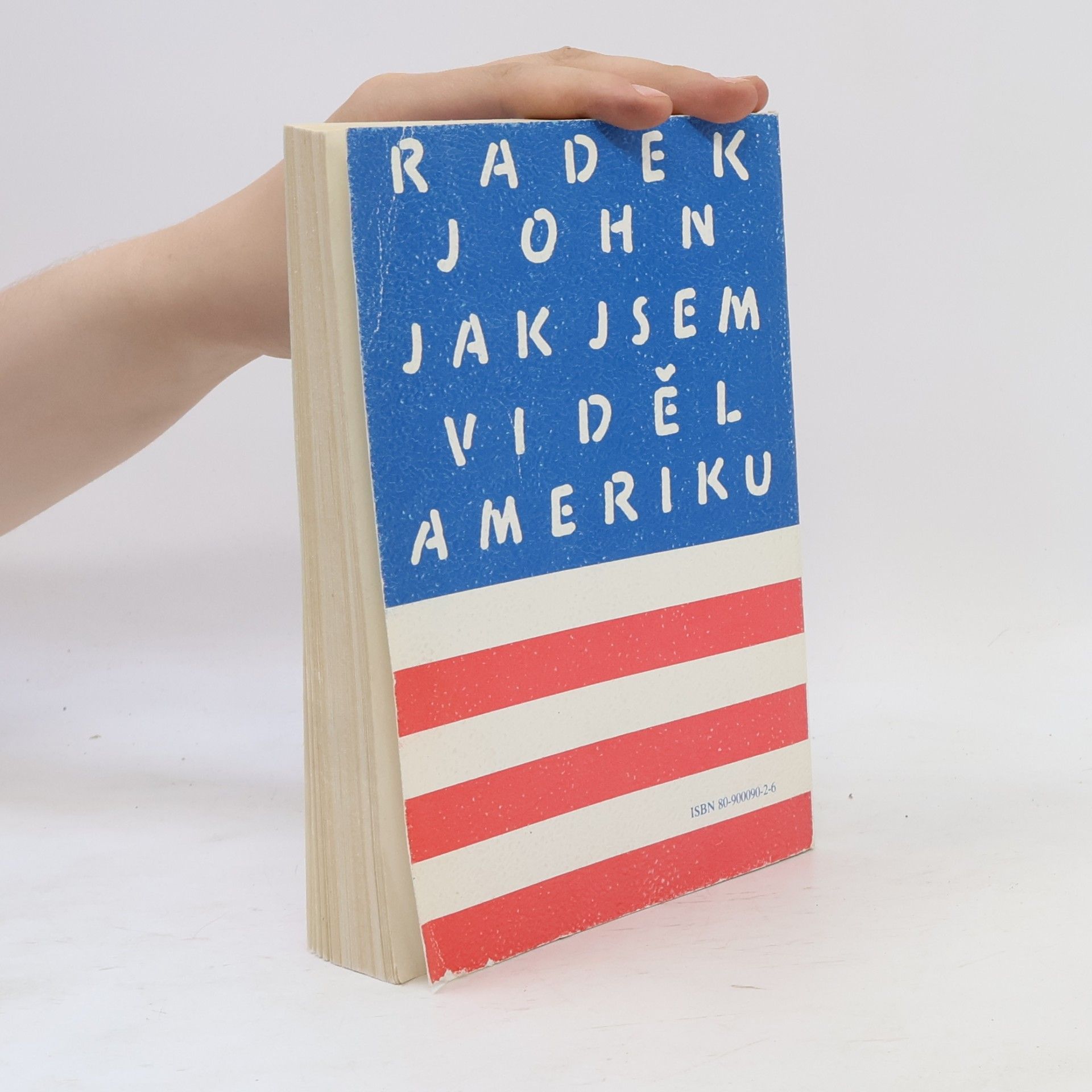 Radek John Jak jsem viděl Ameriku