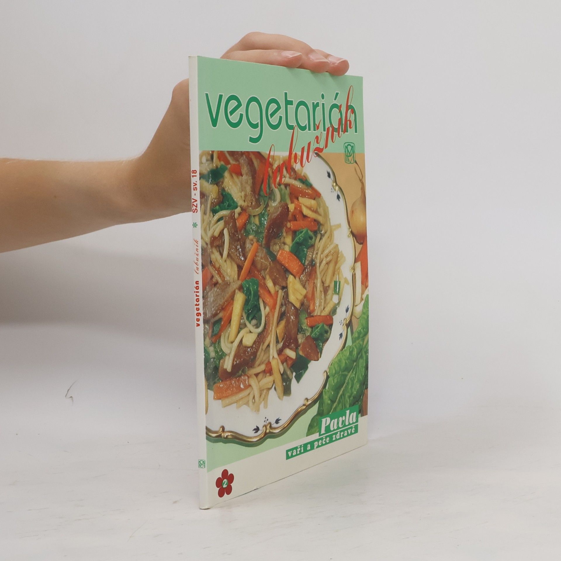 Vegetarián labužník: Netradiční pokrmy bez masa