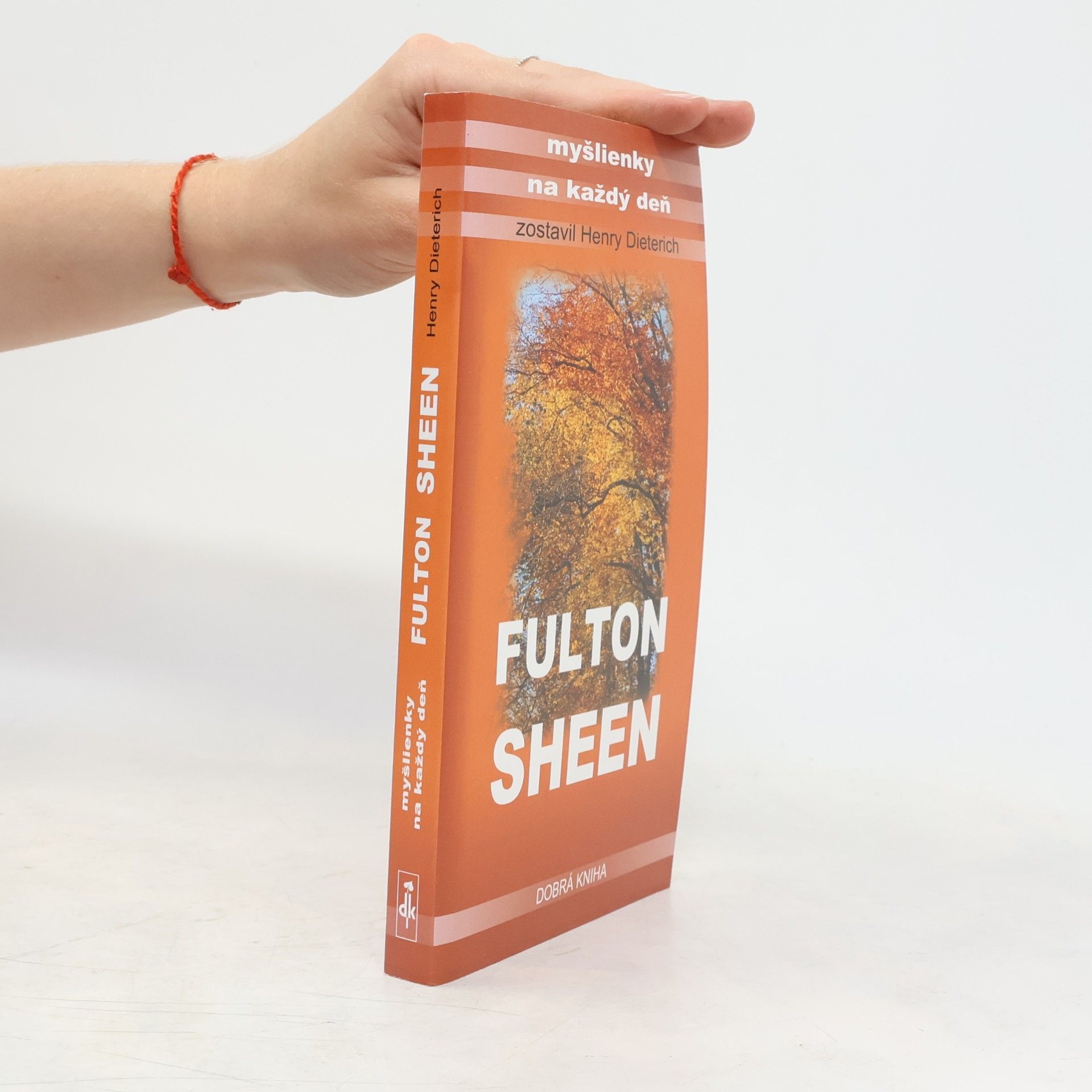 Henry Dieterich Myšlienky na každý deň Fulton Sheen