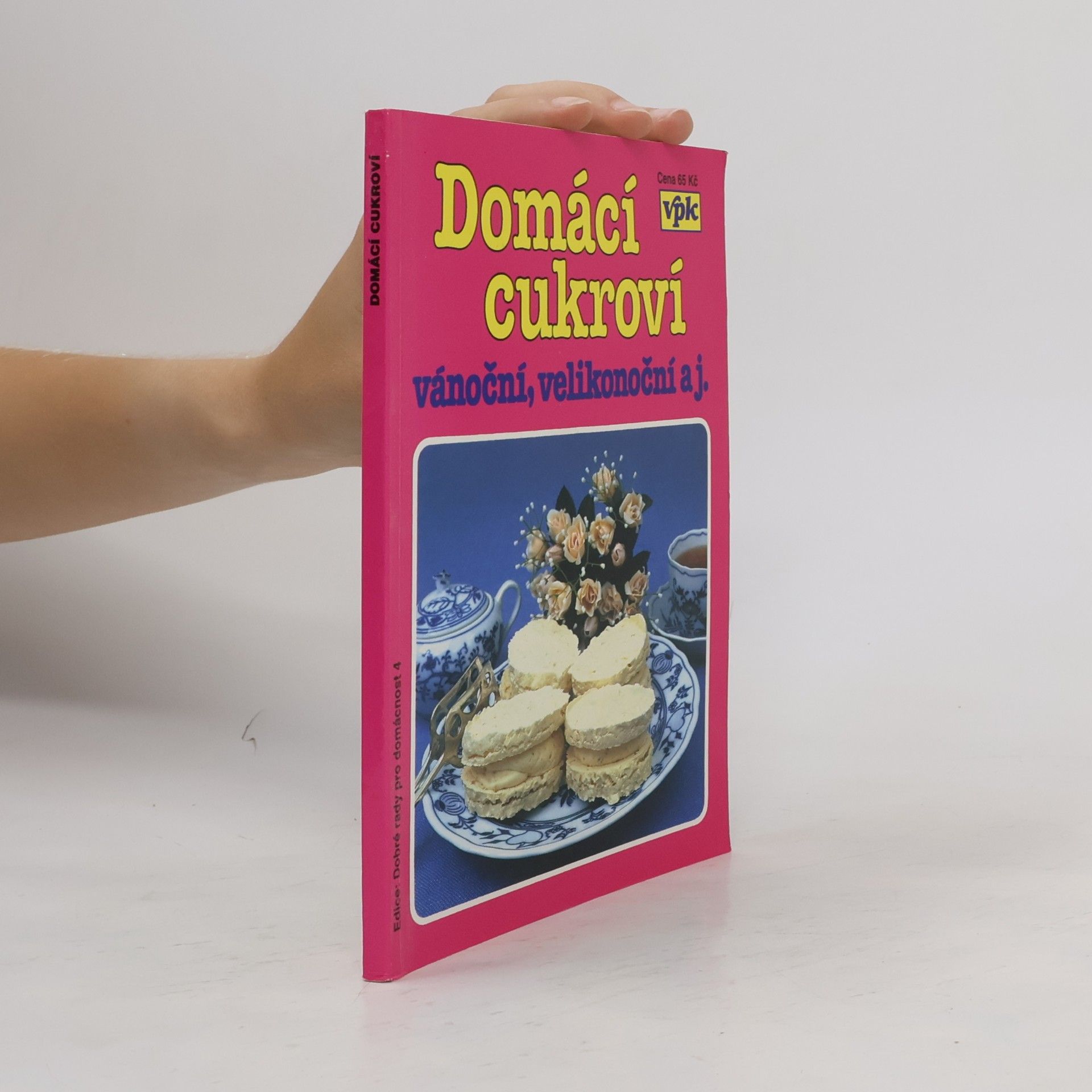 Libuše Vlachová Domácí cukroví : vánoční, velikonoční a j.