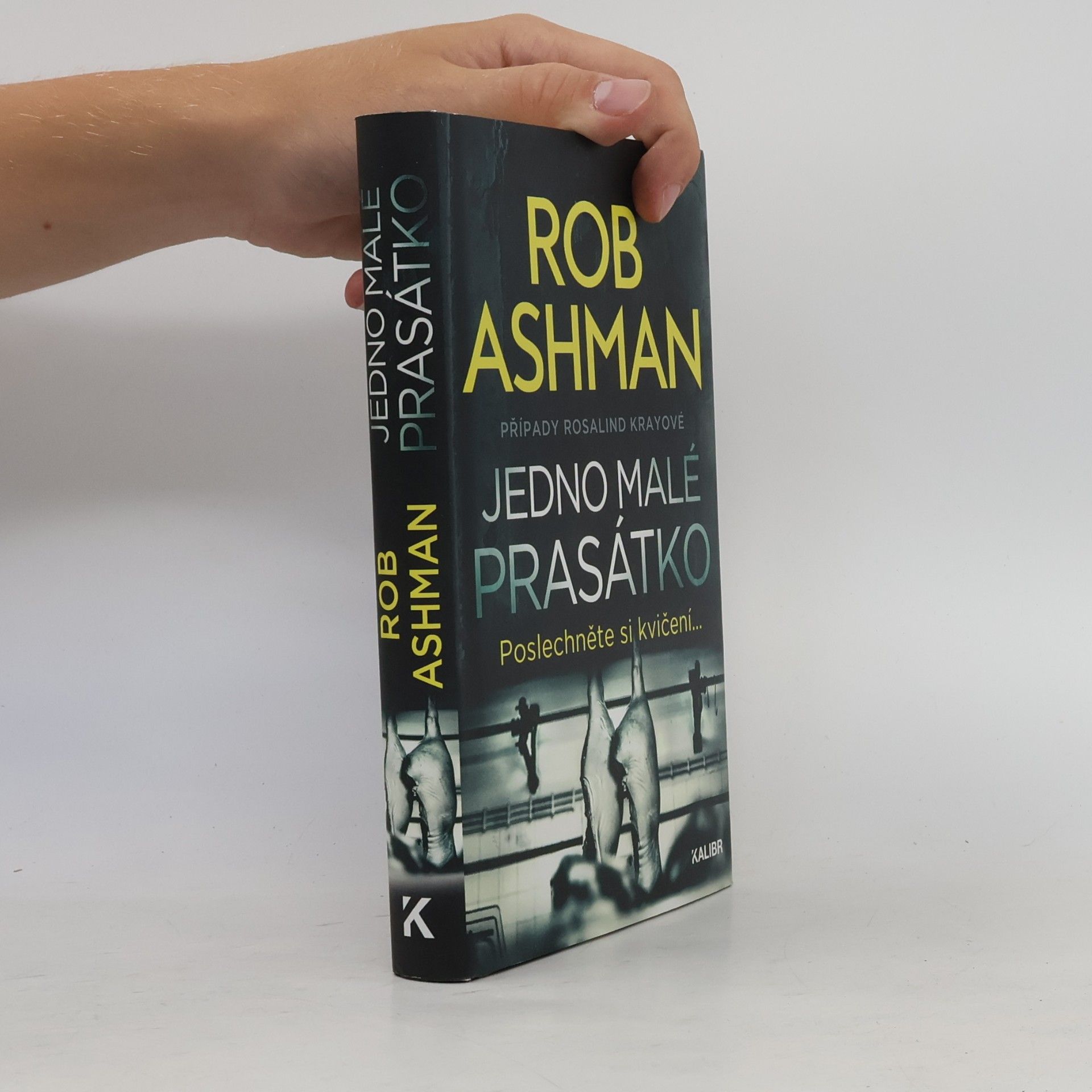 Rob Ashman Jedno malé prasátko : případy Rosalind Krayové
