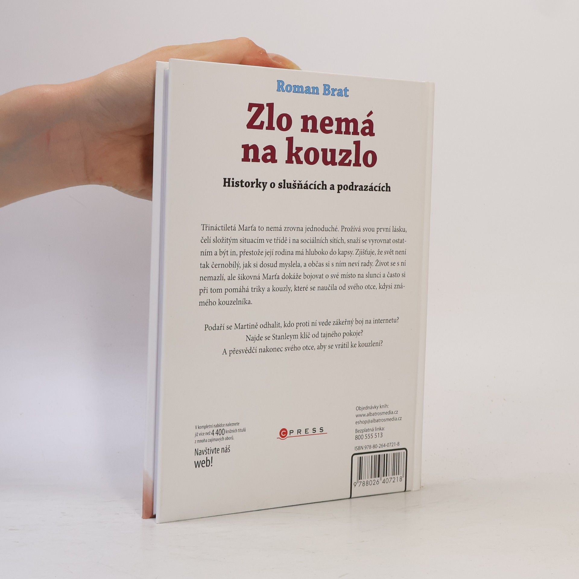 Roman Brat Zlo nemá na kouzlo
