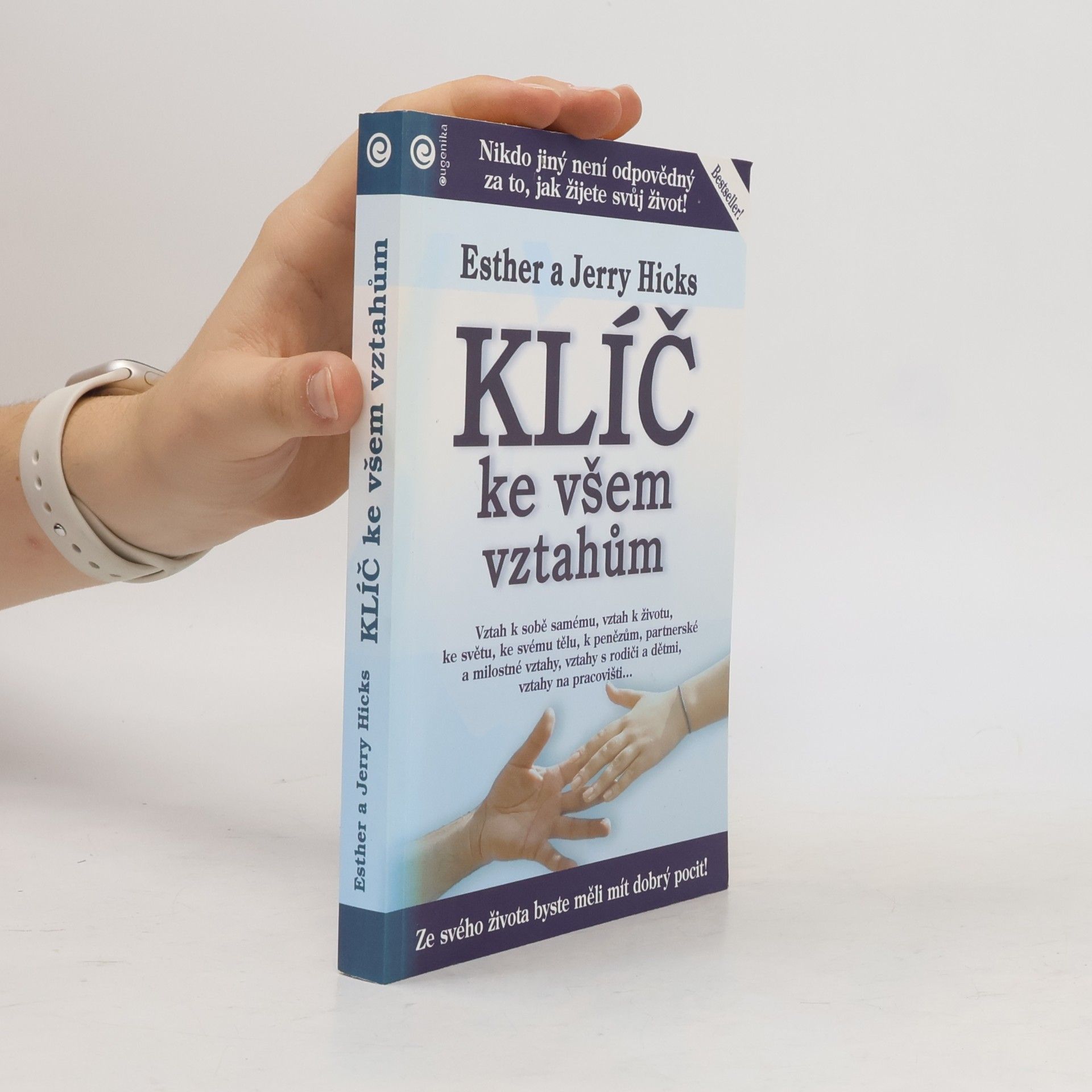 Esther Hicks Klíč ke všem vztahům. Učení Abrahama