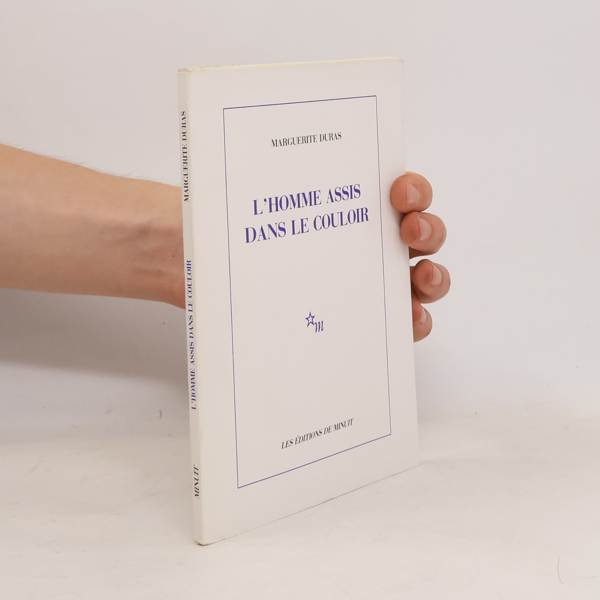 Marguerite Duras L'Homme assis dans le couloir