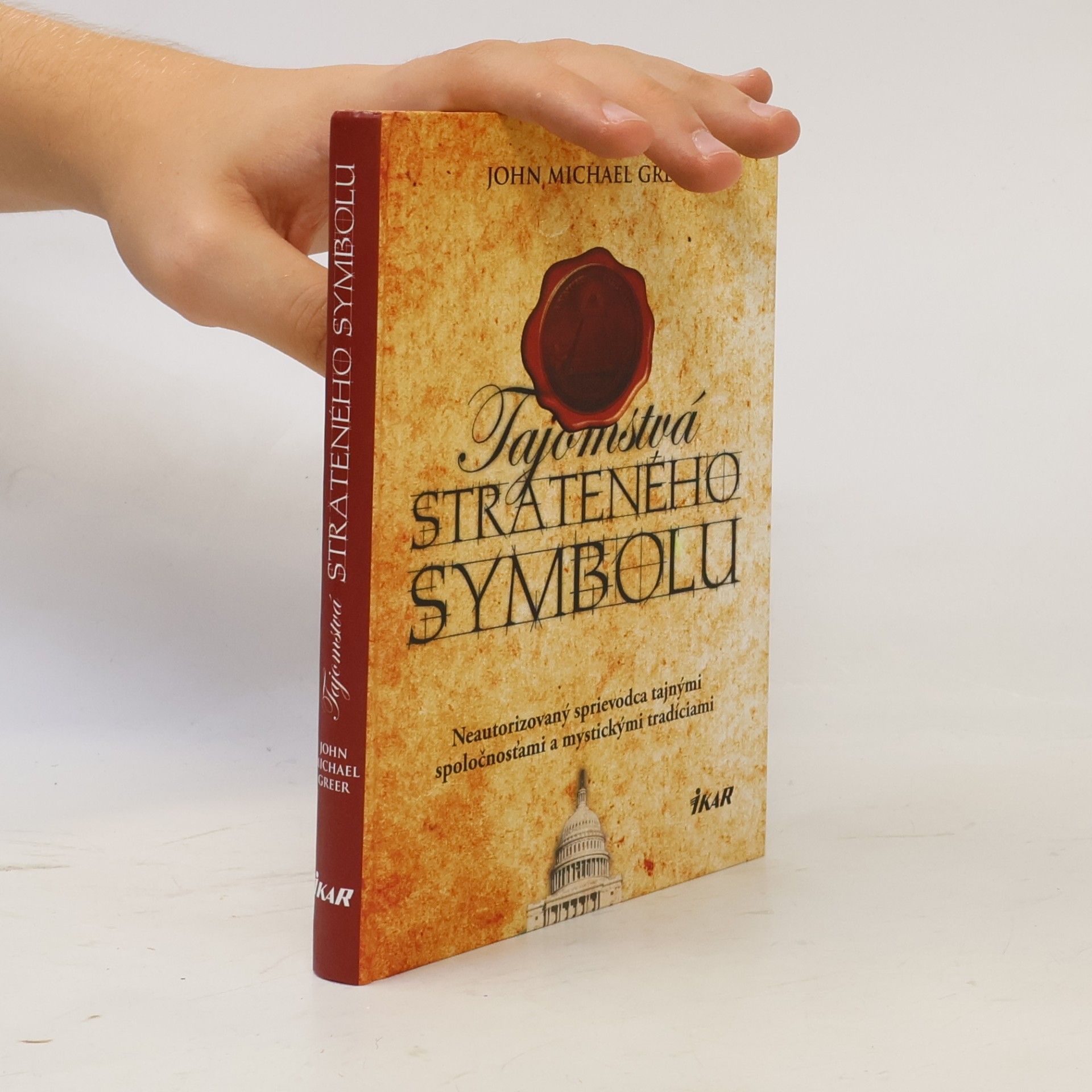 John Michael Greer Tajomstvá strateného symbolu