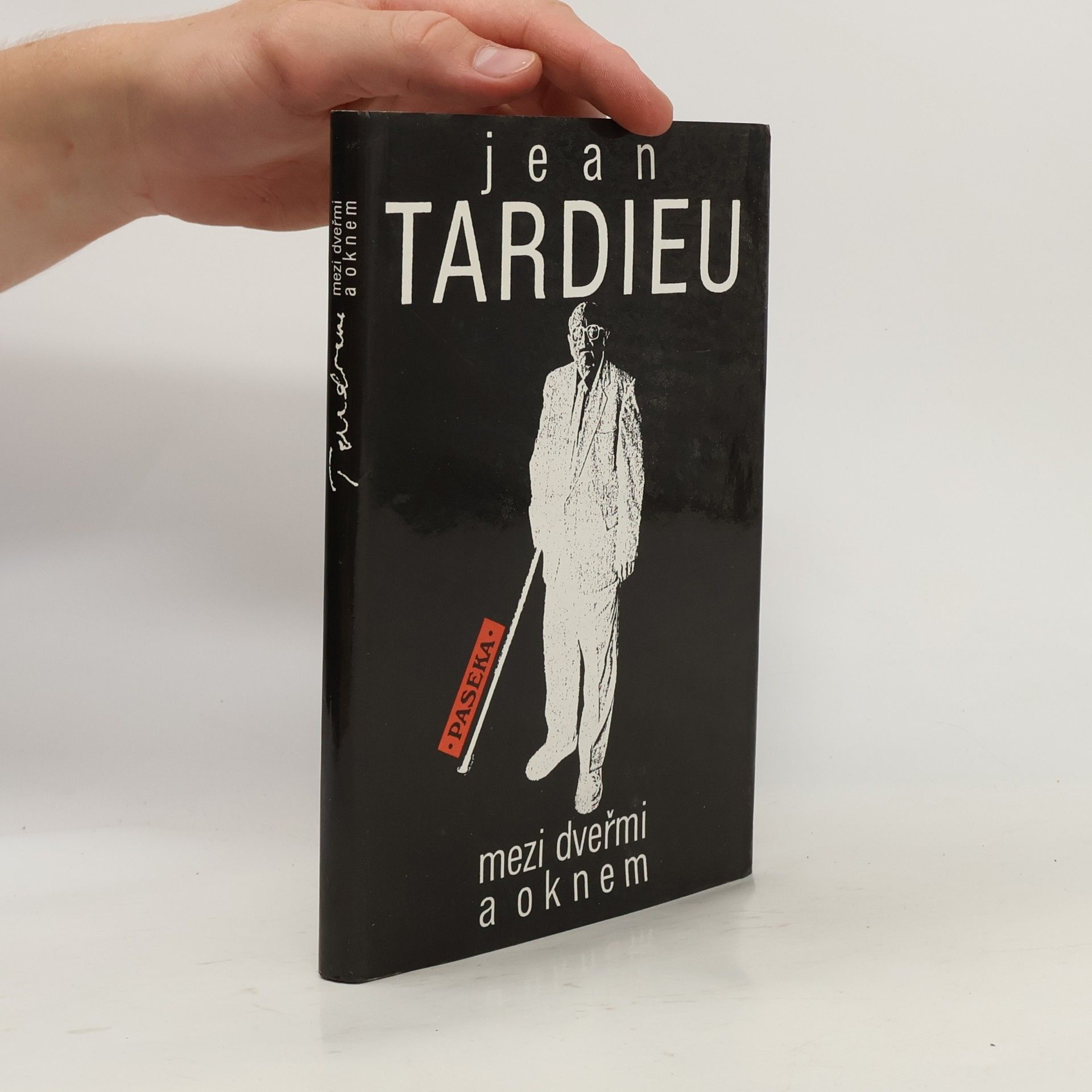 Jean Tardieu Mezi dveřmi a oknem
