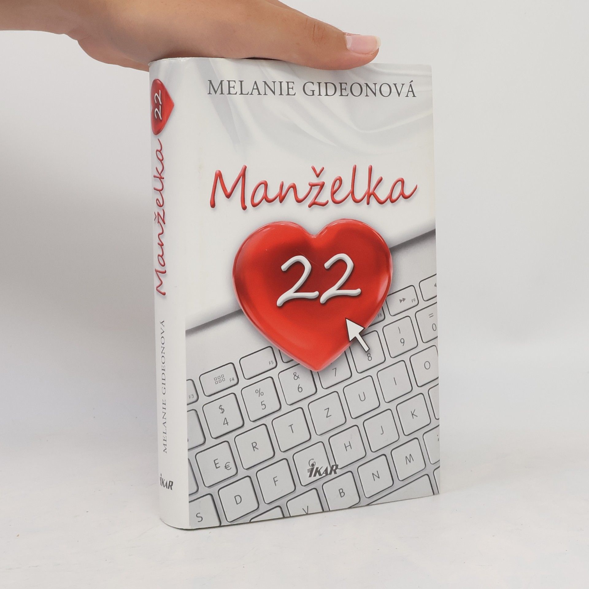 Melanie Gideon Manželka 22