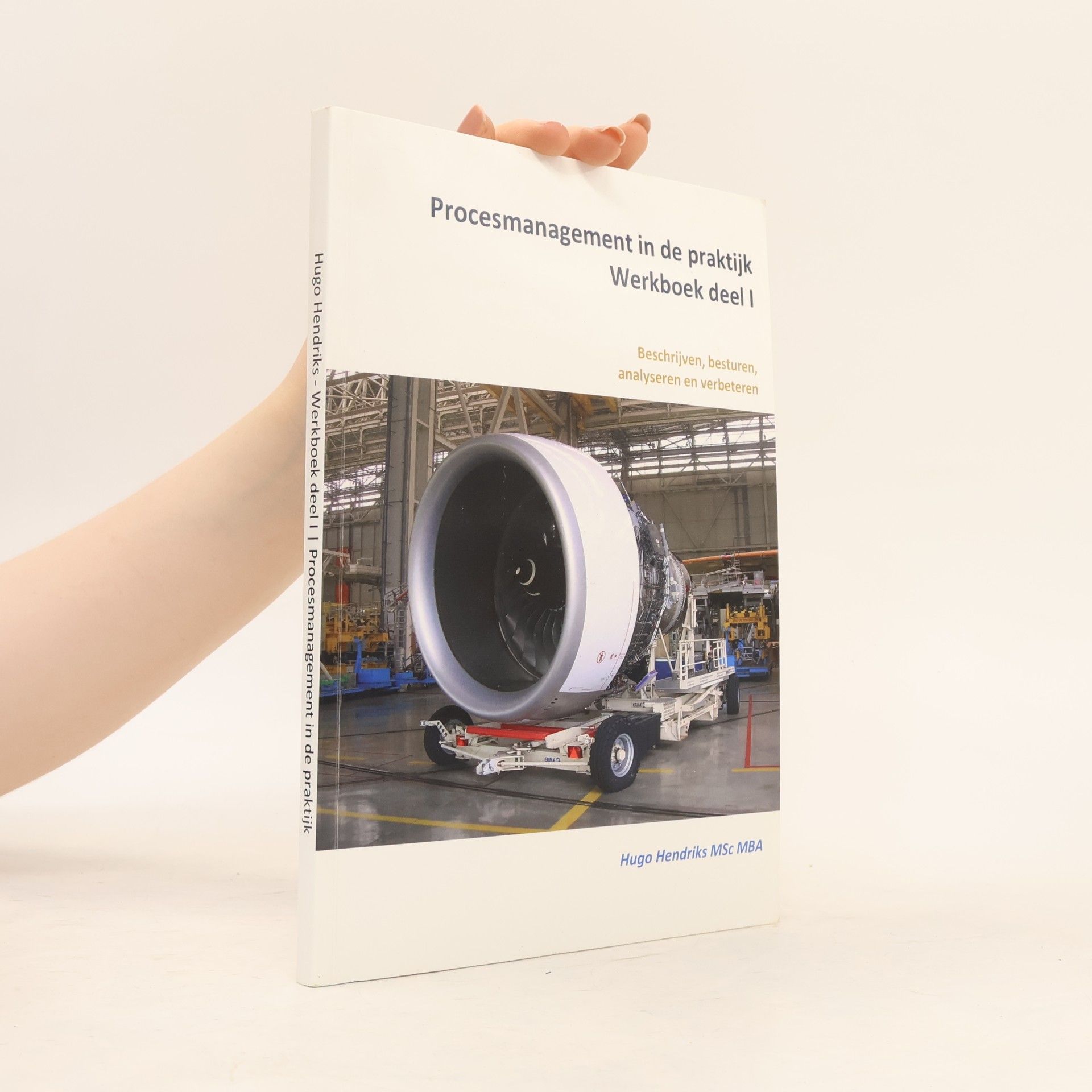 Autorenkollektiv Procesmanagement in de praktijk Werkboek deel I