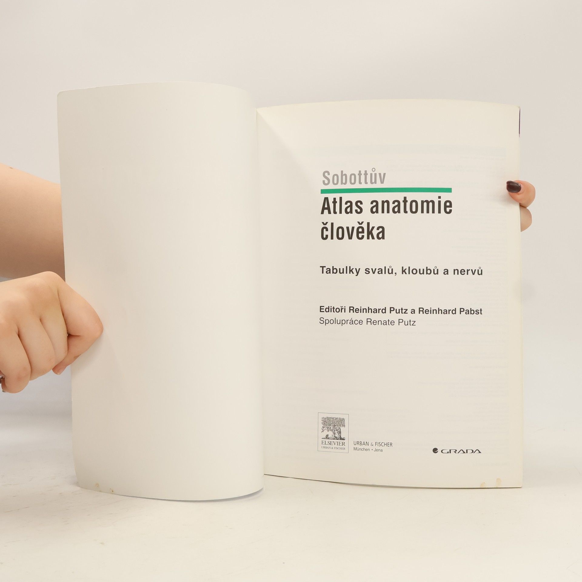 Johannes Sobotta Sobottův atlas anatomie člověka. Tabulky svalů, kloubů a nervů