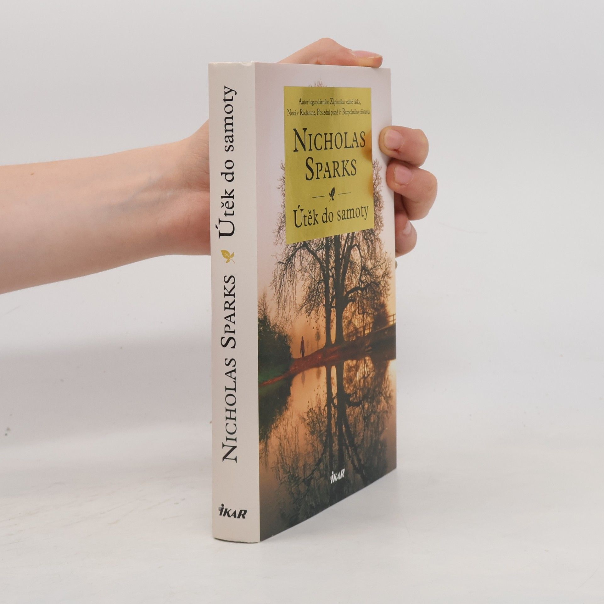 Nicholas Sparks Útěk do samoty