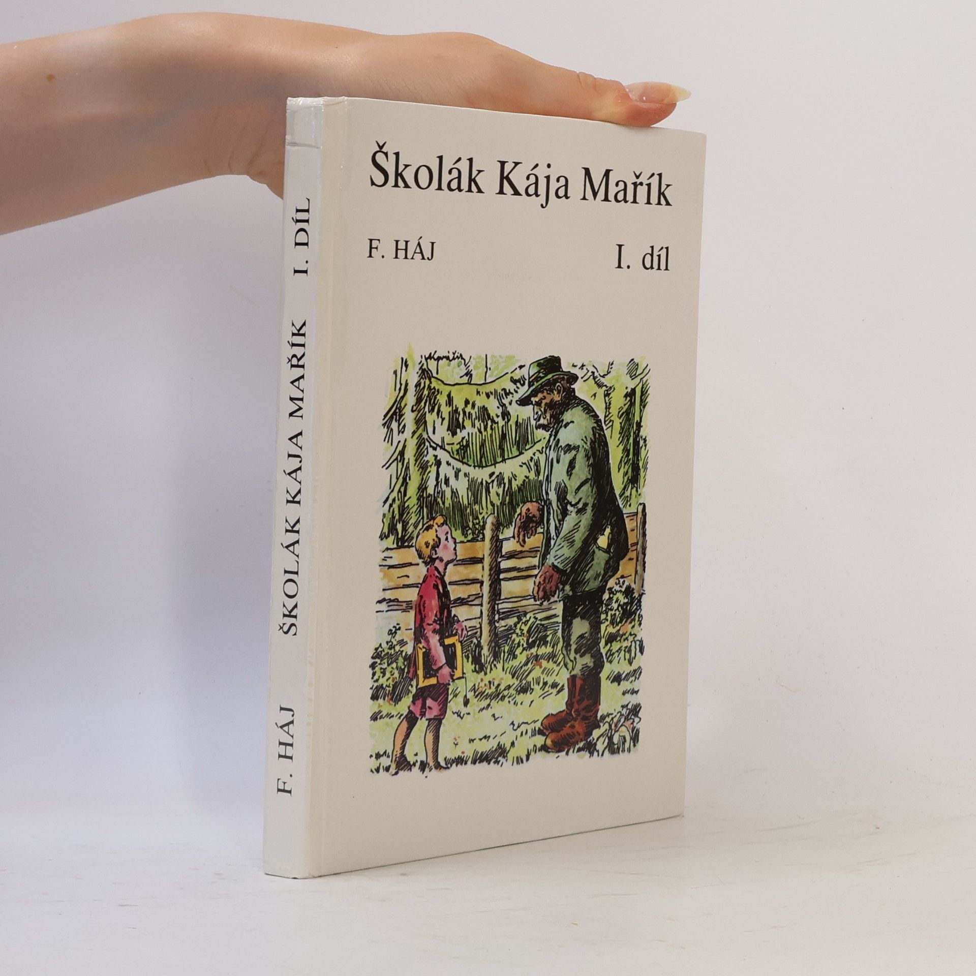 Felix Háj Školák Kája Mařík I.