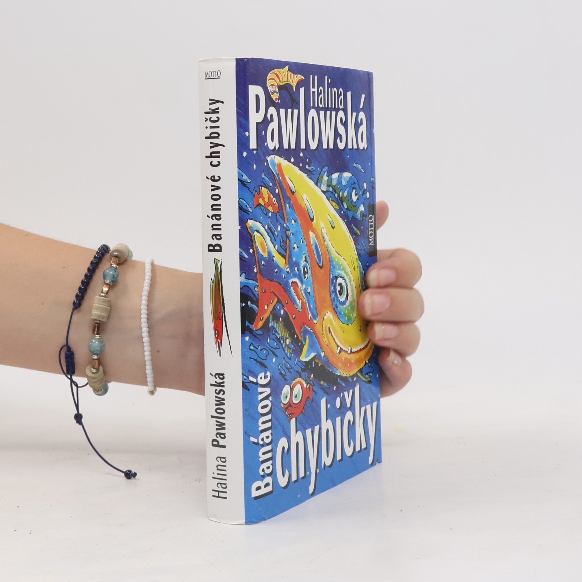 Halina Pawlowská Banánové chybičky