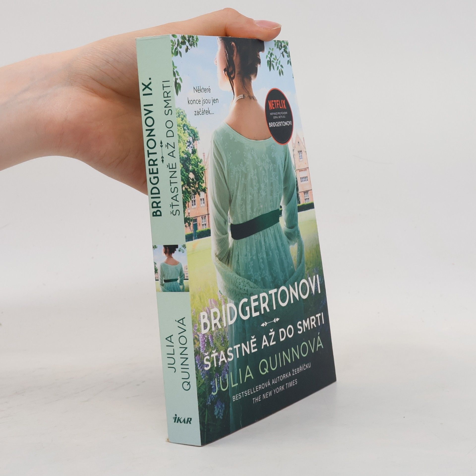 Julia Quinn Bridgertonovi: Šťastně až do smrti