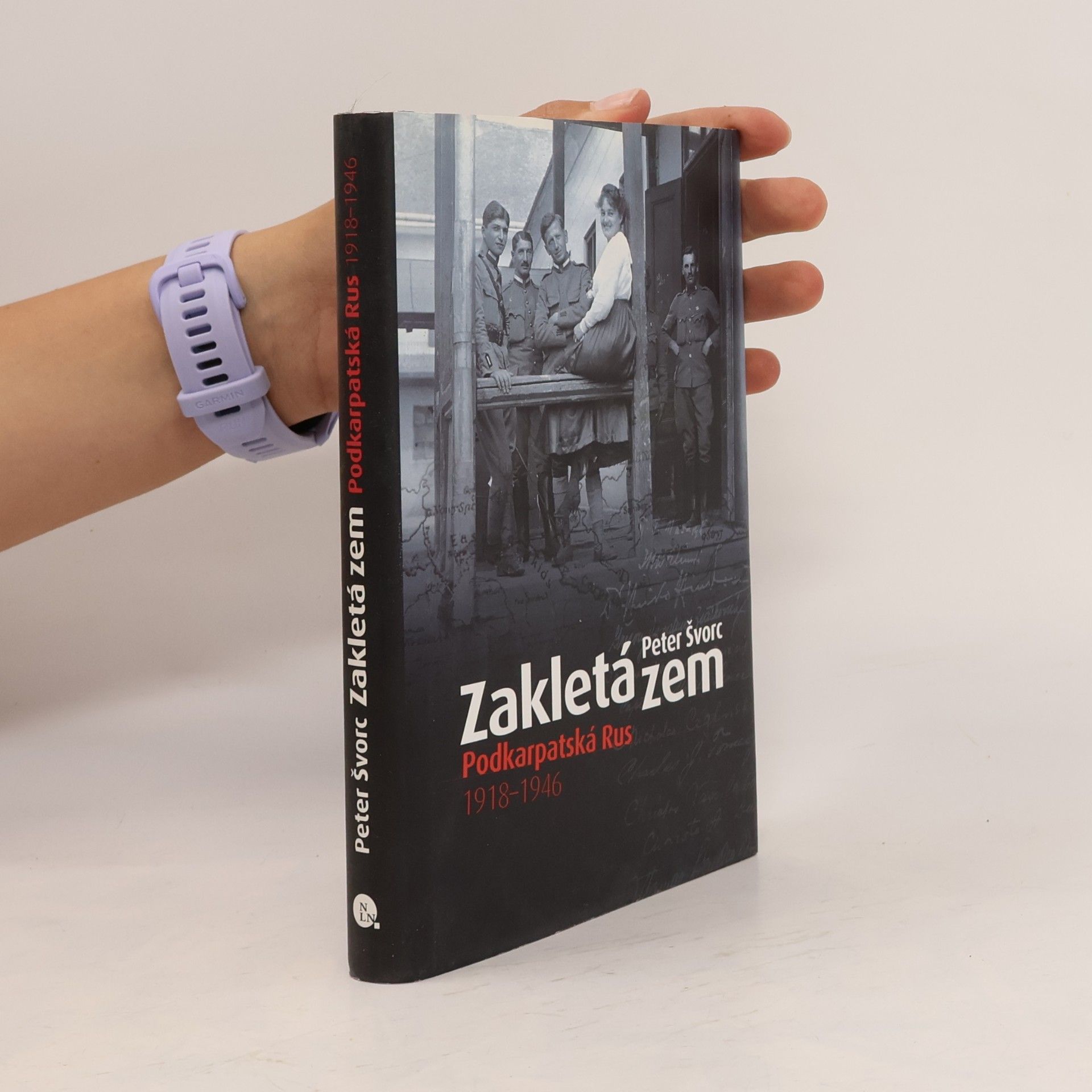 Zakletá zem. Podkarpatská Rus 1918-1946