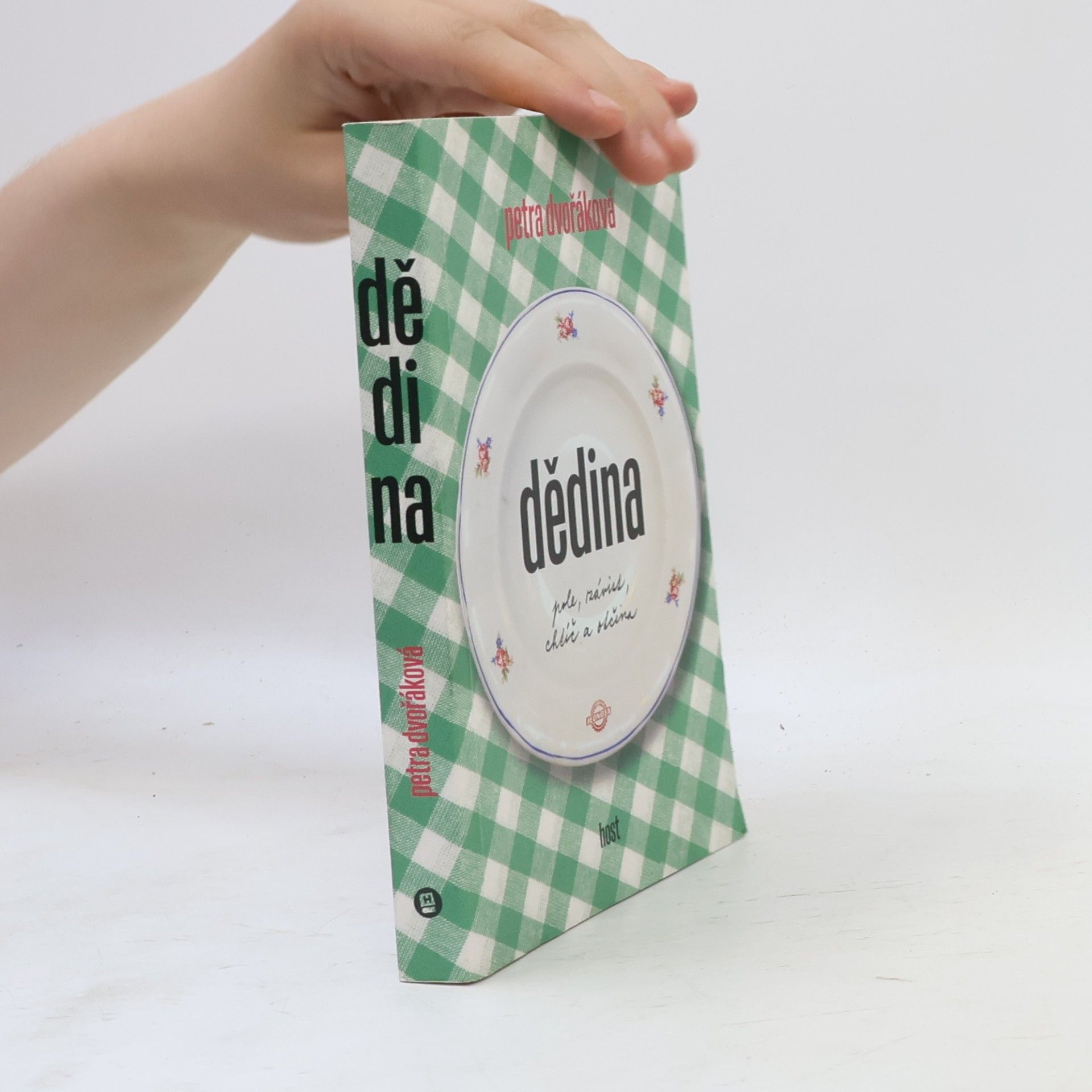 Petra Dvořáková Dědina. Pole, závist, chtíč a otčina