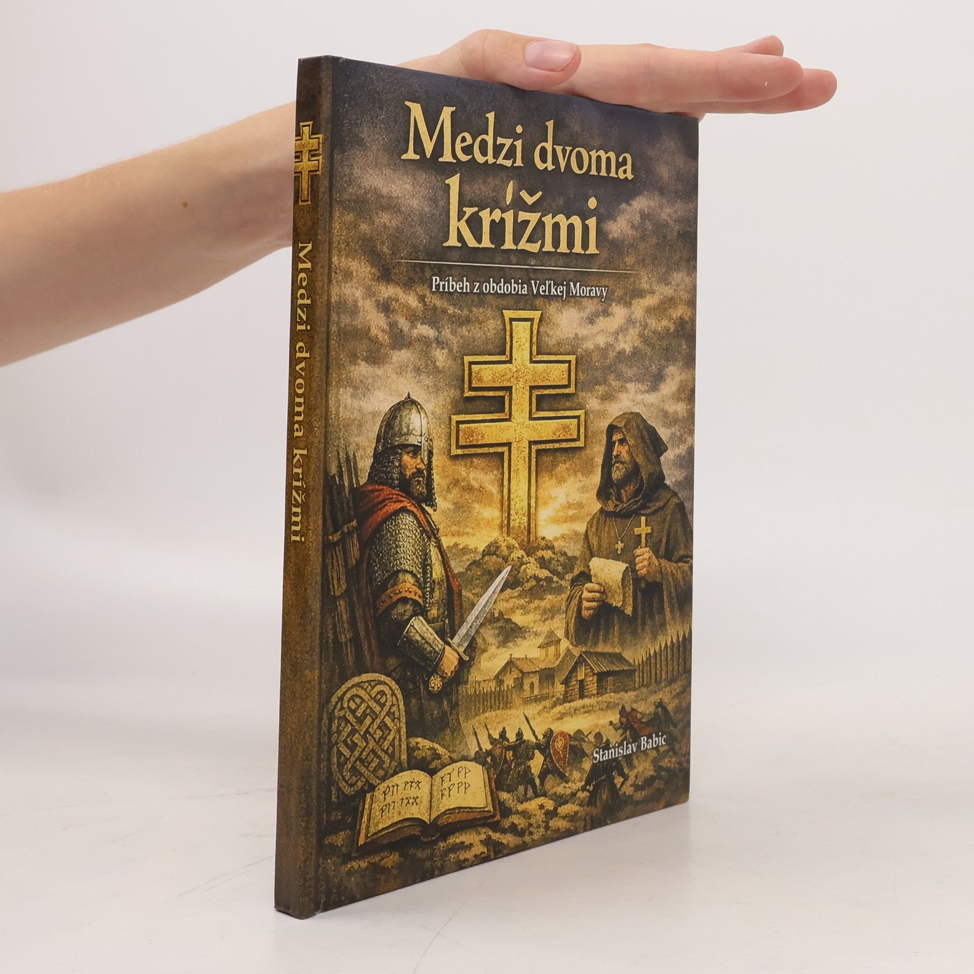 Stanislav Babic Medzi dvoma križmi