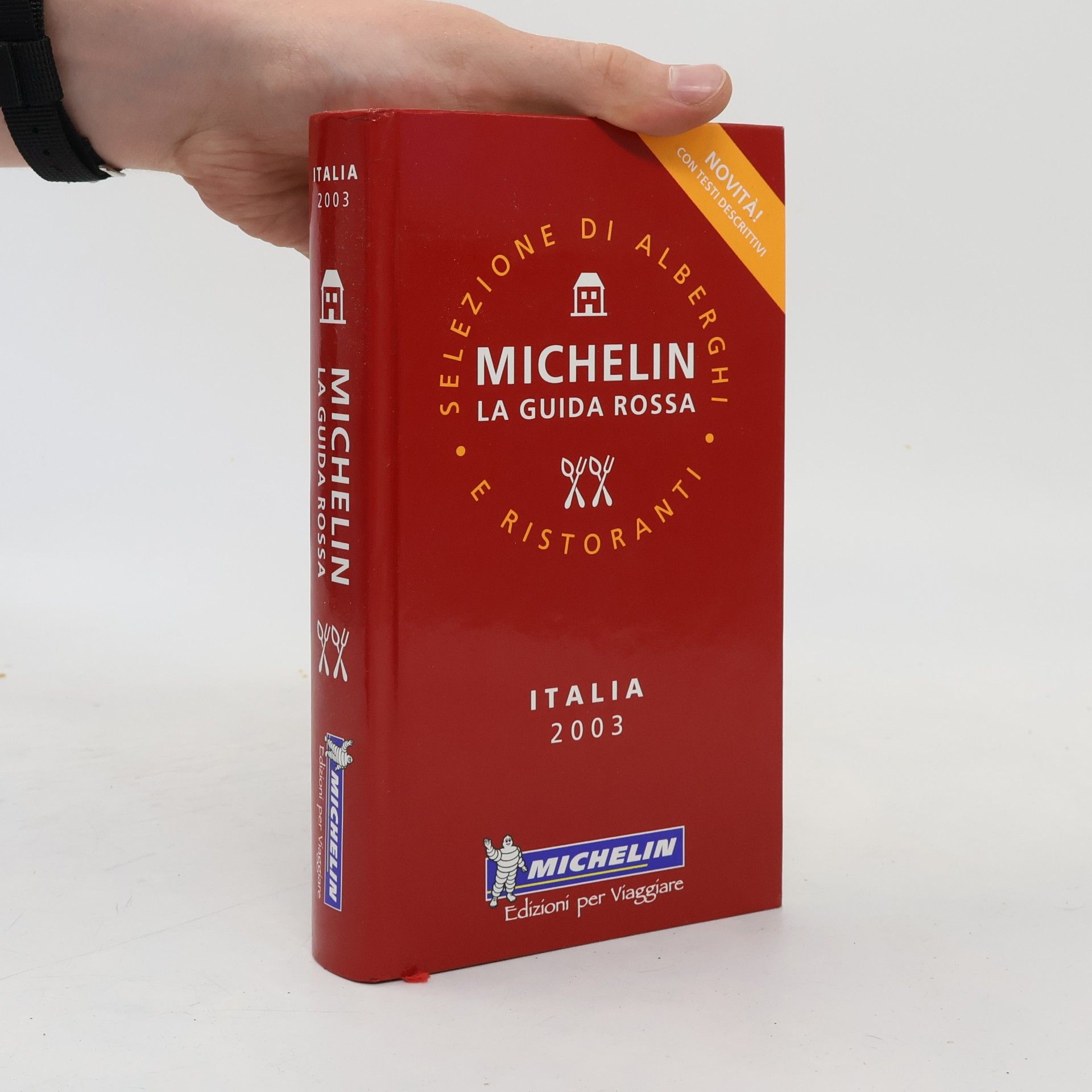 AA.VV. Michelin La Guida Rossa. Italia 2003