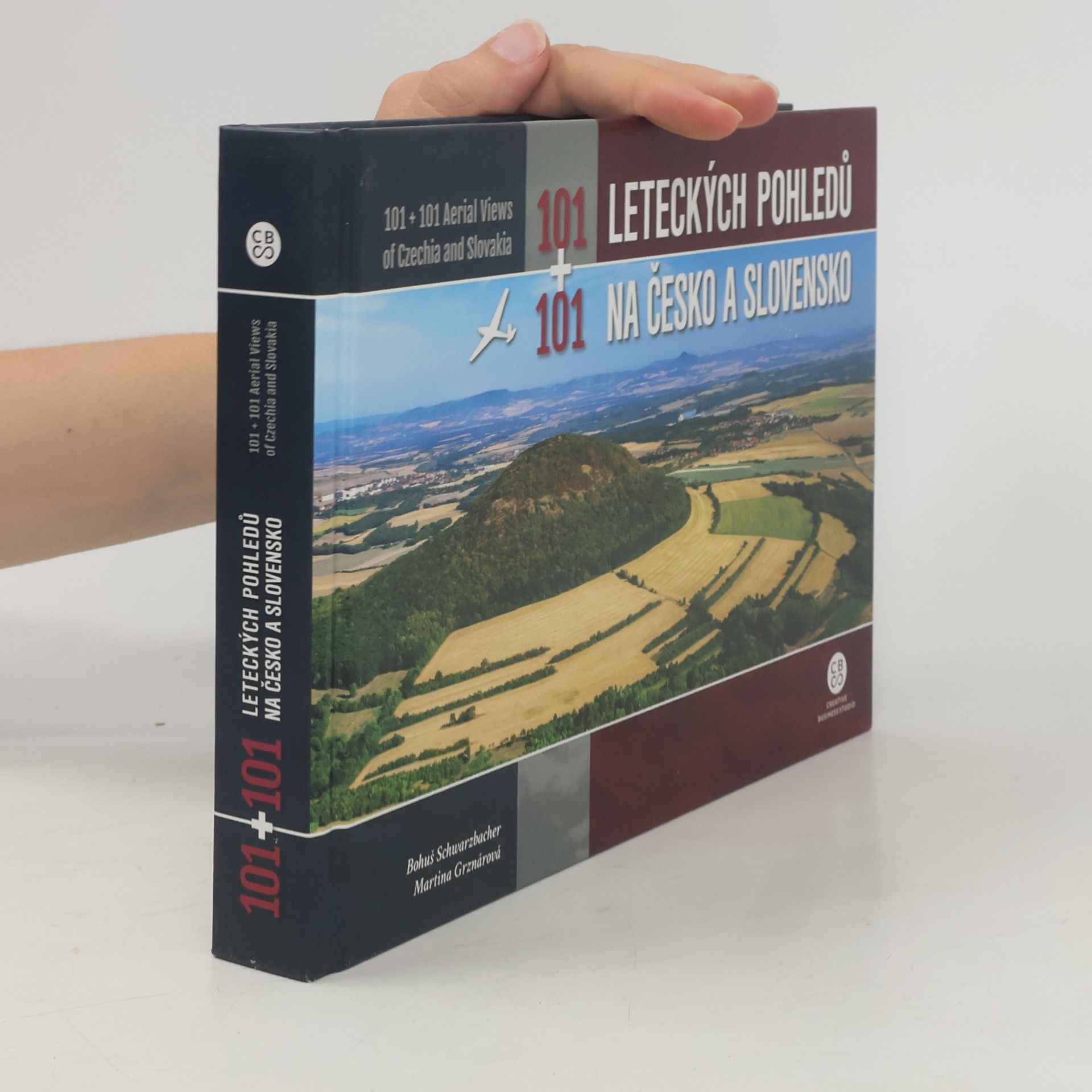 Bohuš Schwarzbacher 101+101 leteckých pohledů na Česko a Slovensko